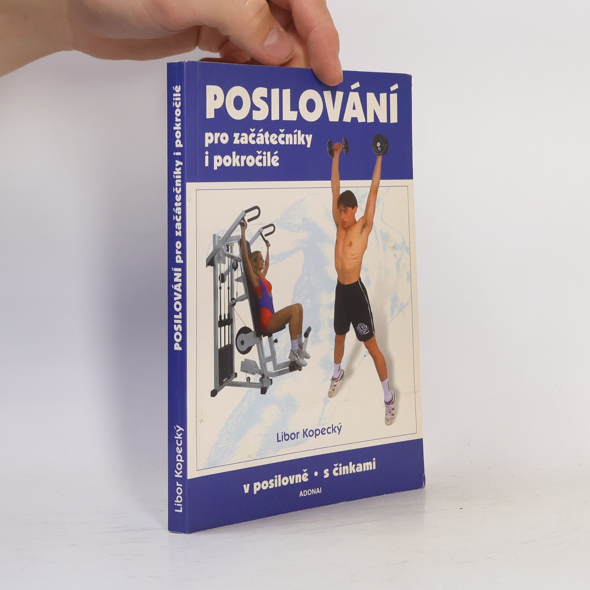 Kopecký Libor Posilování pro začátečníky i pokročilé