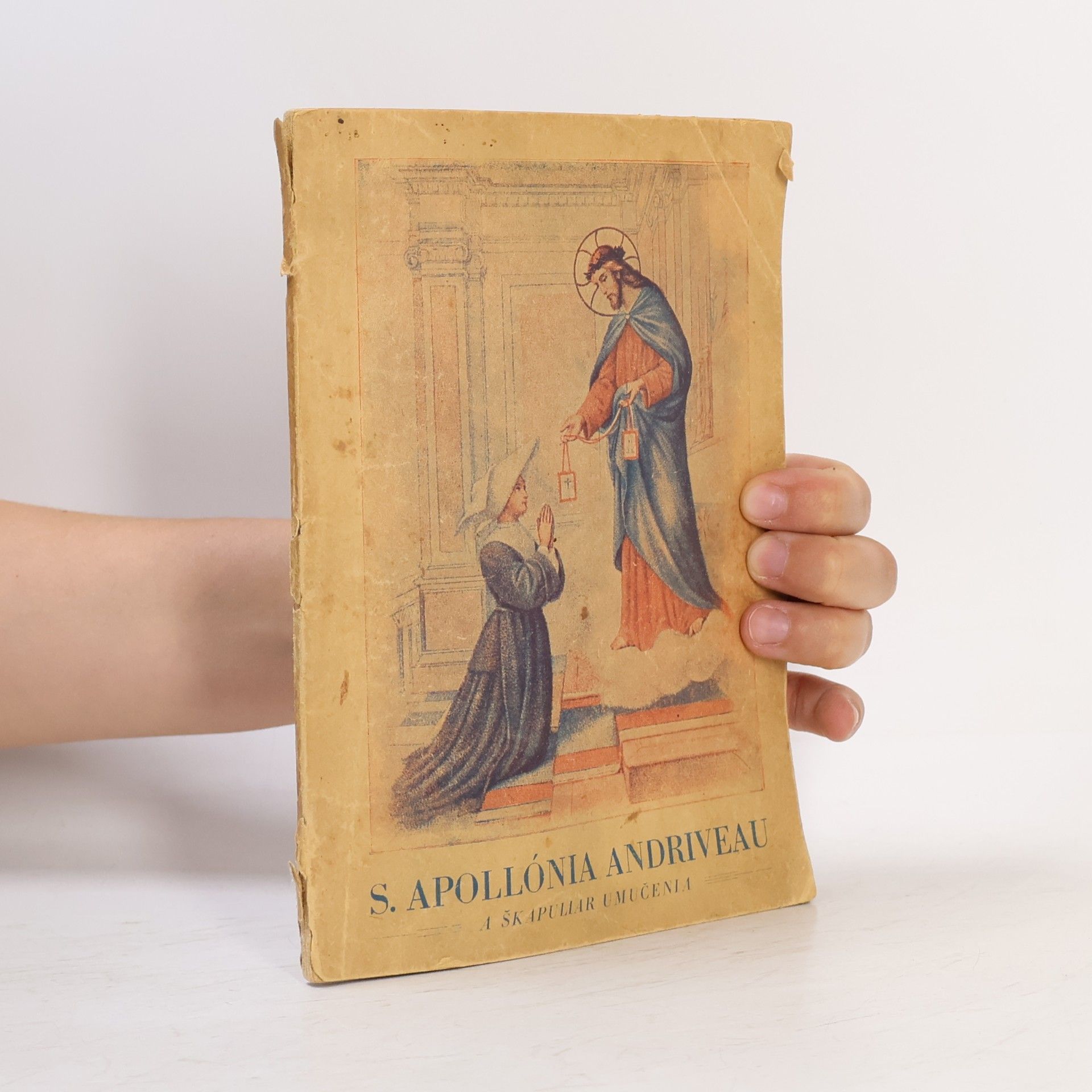 Auteurscollectief S. Apollónia Andriveau a škapuliar umučenia