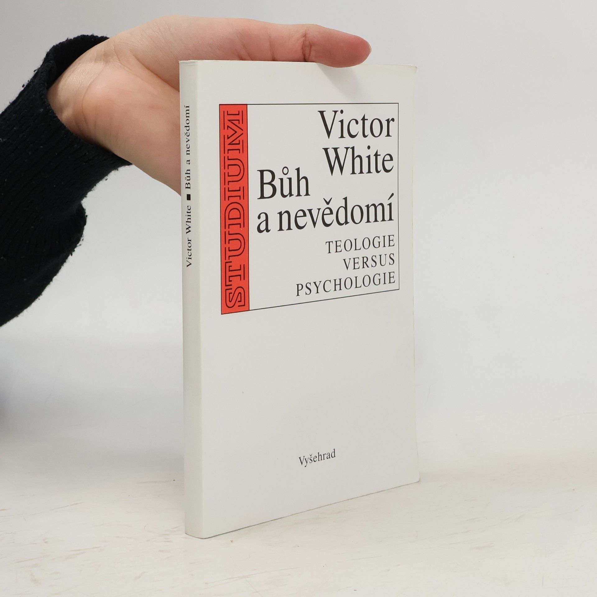 Victor White Bůh a nevědomí : teologie versus psychologie
