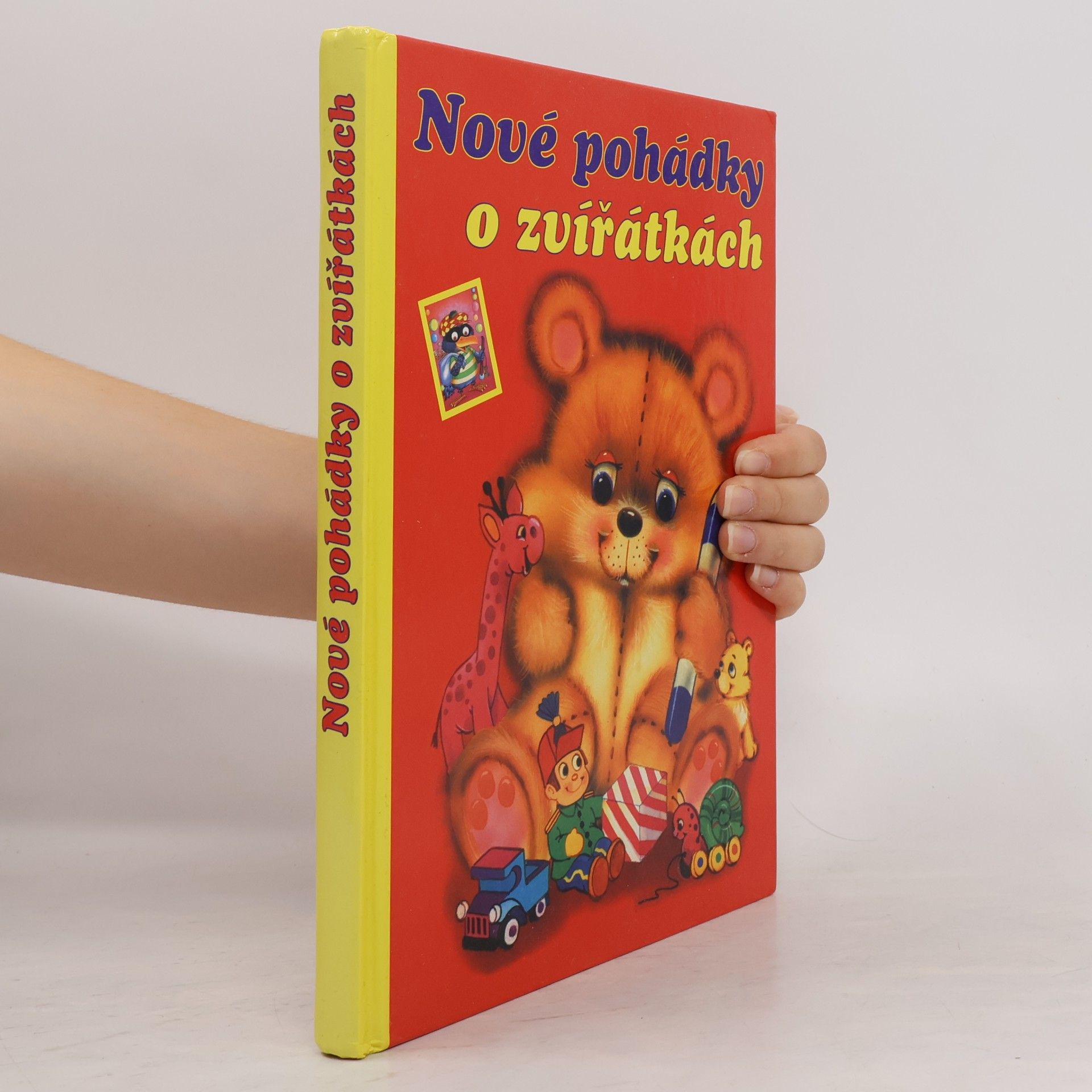 Various authors Nové pohádky o zvířátkách : pro malé čtenáře