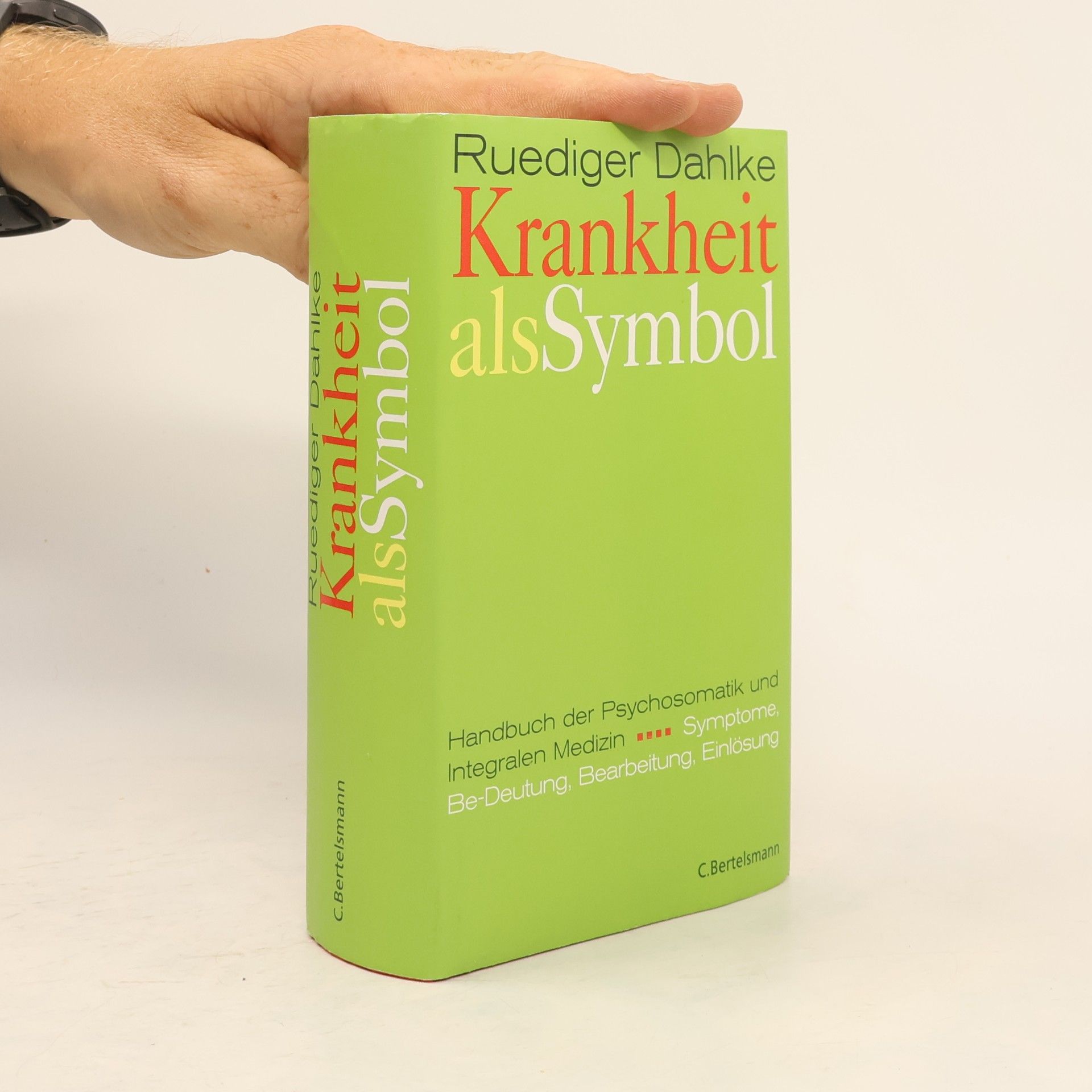 Ruediger Dahlke Krankheit als Symbol