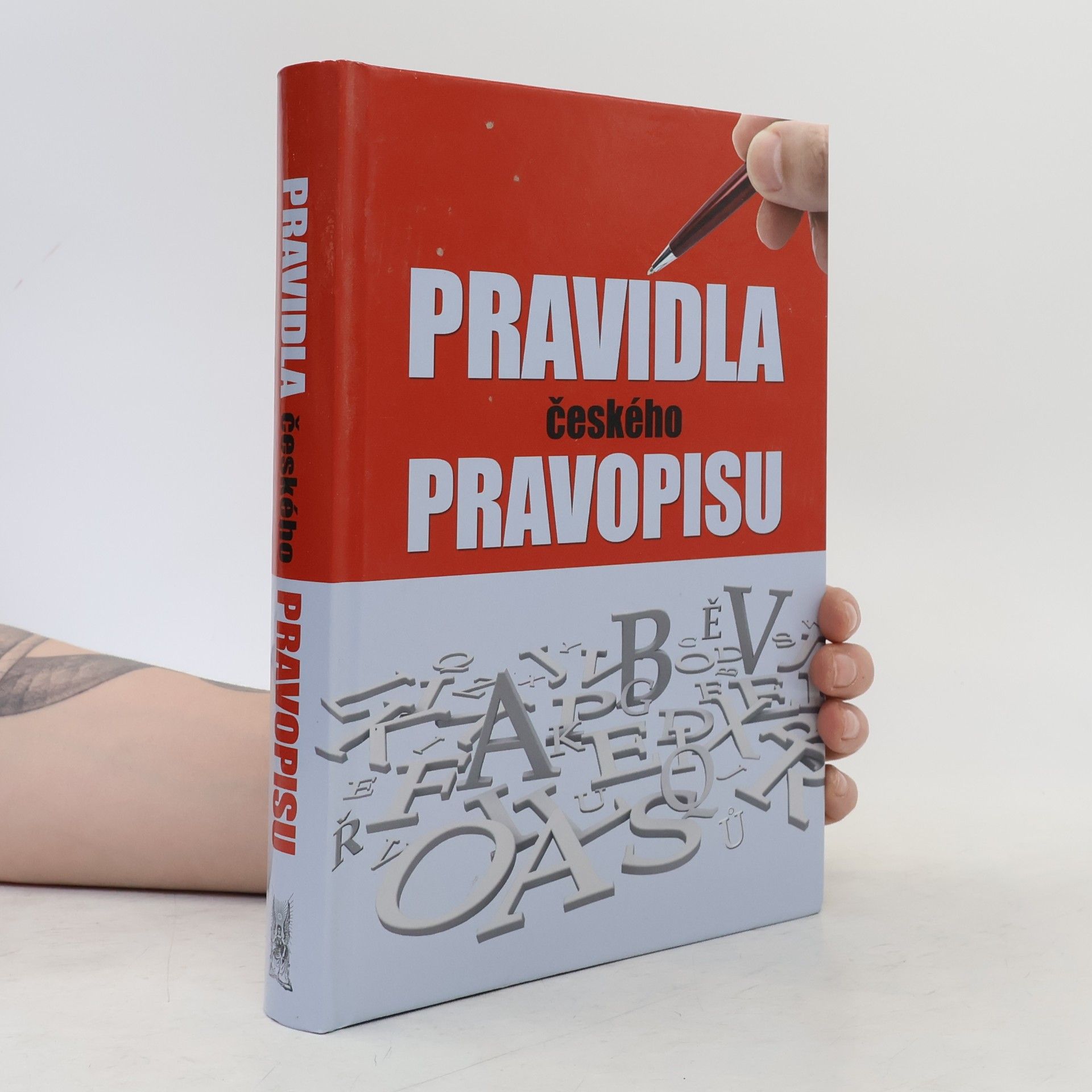 Vladimír Šaur Pravidla českého pravopisu s výkladem mluvnice