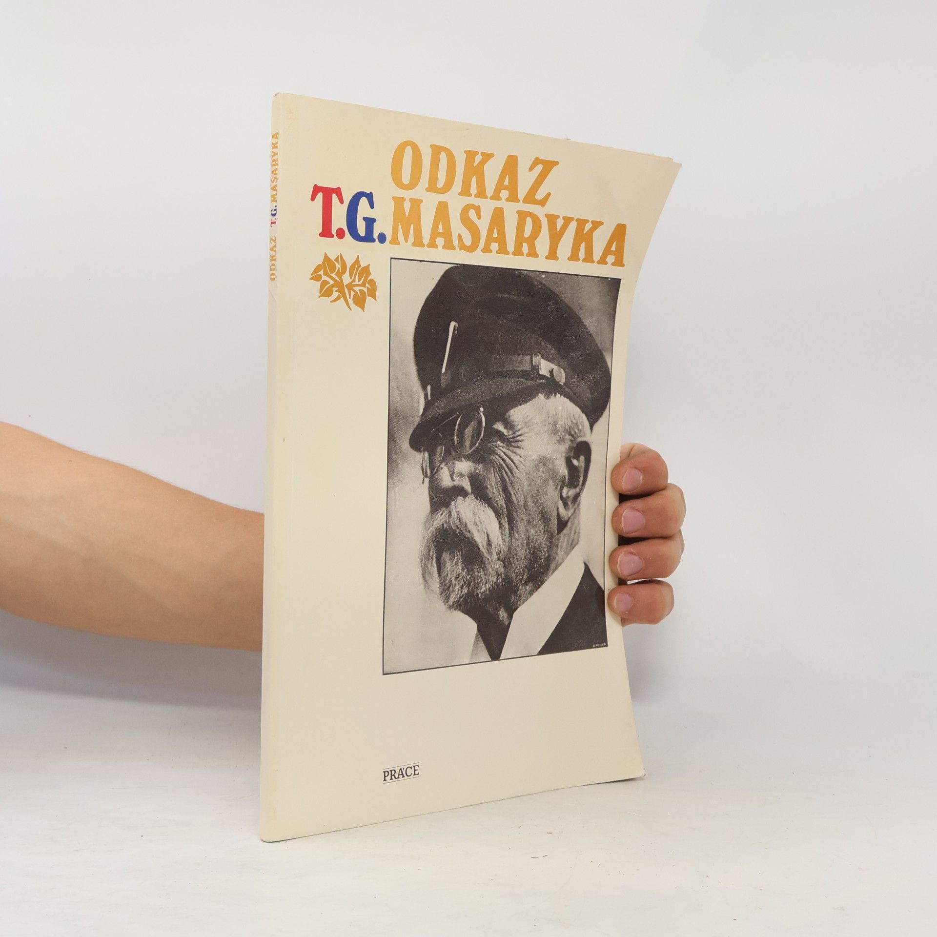 Jasoň Boháč Odkaz T.G. Masaryka