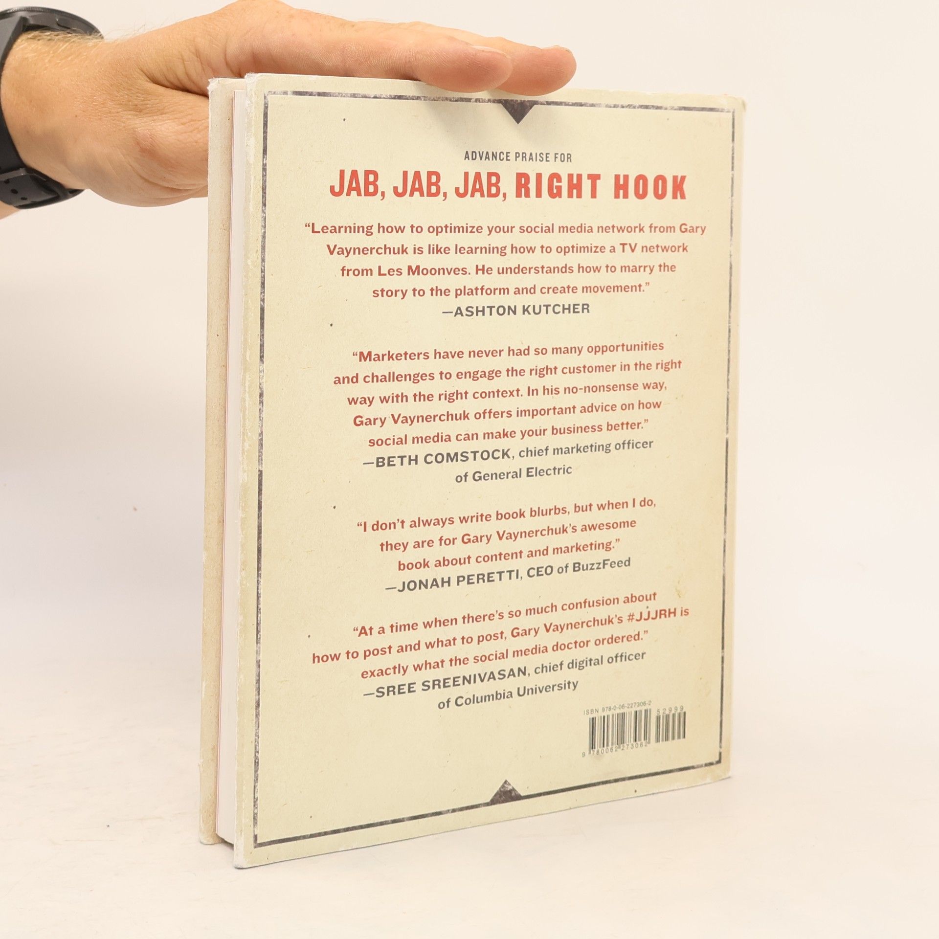 Gary Vaynerchuk Jab, Jab, Jab, Right Hook: How to tell your story in a noisy social world