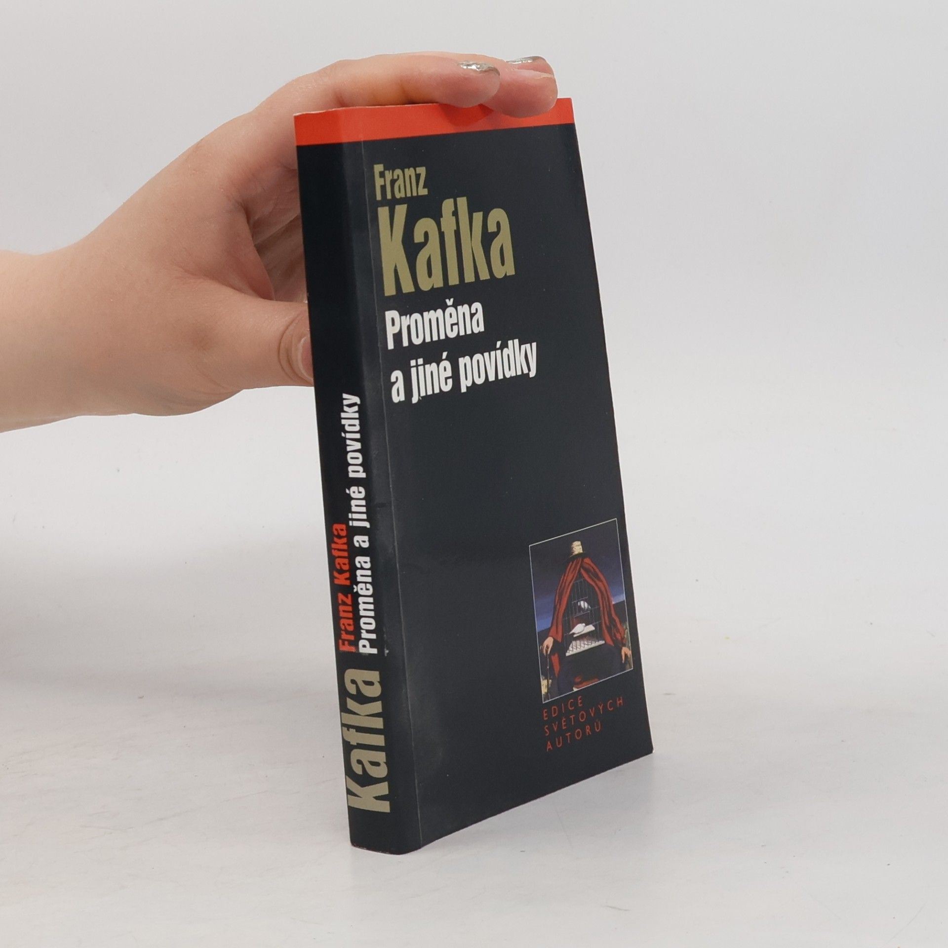Franz Kafka Proměna a jiné povídky