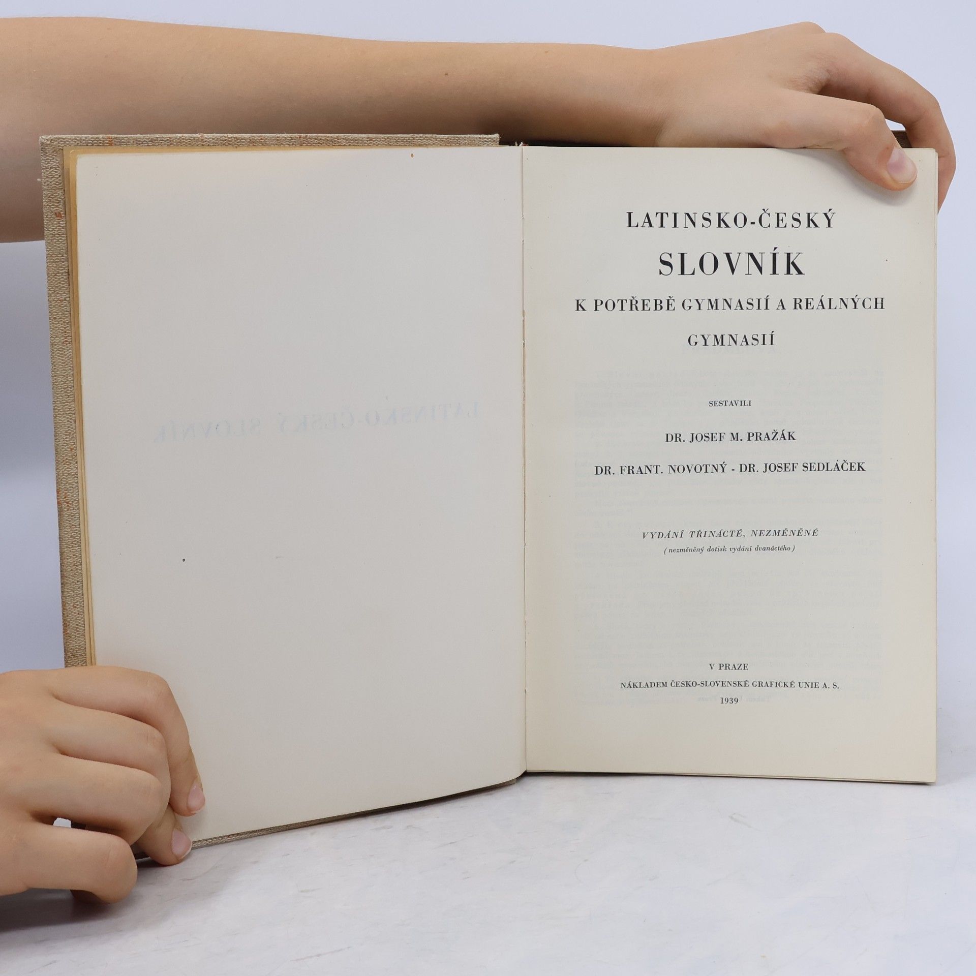 Josef Miroslav Pražák Latinsko-český slovník k potřebě gymnasií a reálných gymnasií