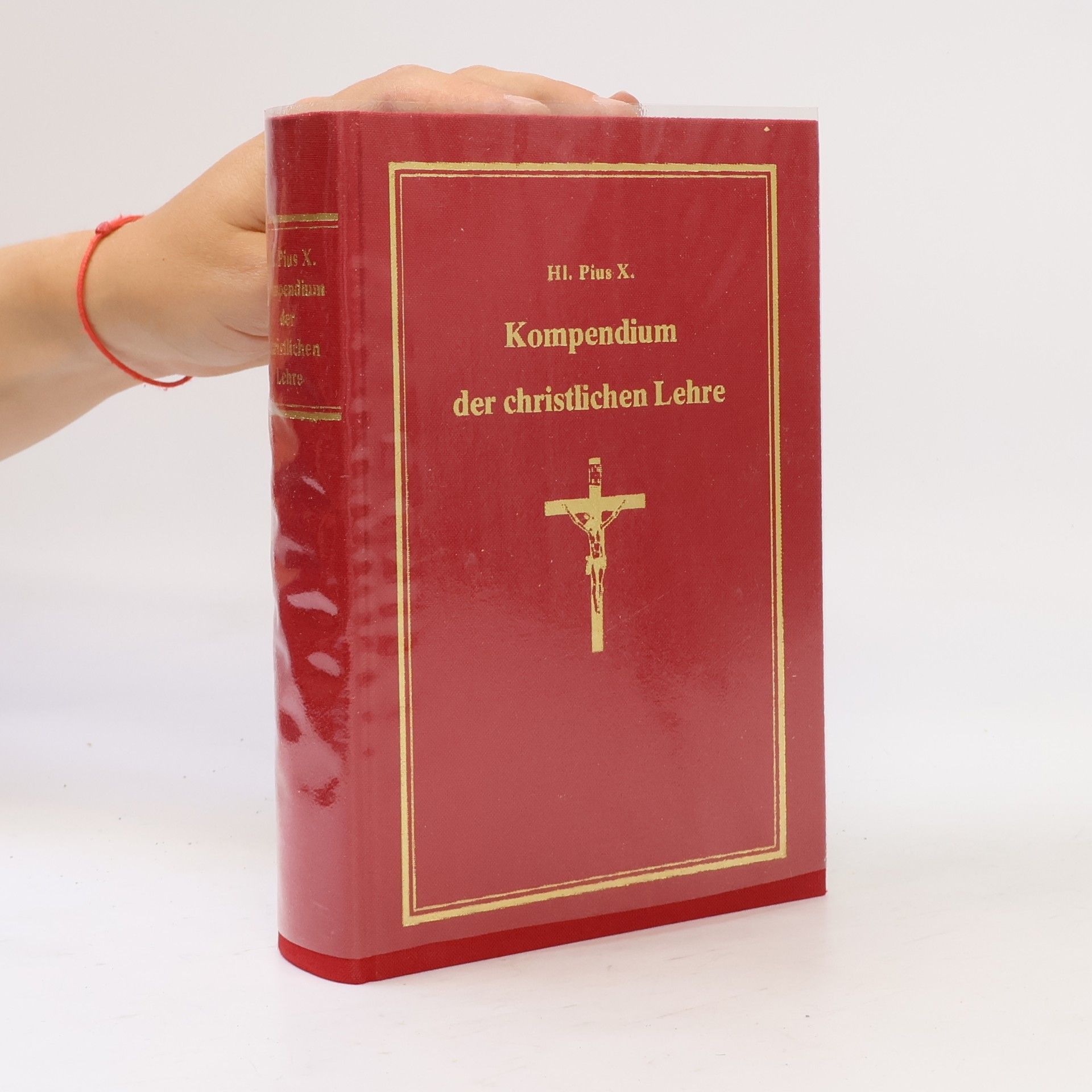 Pius X. (Papst) Kompendium der christlichen Lehre