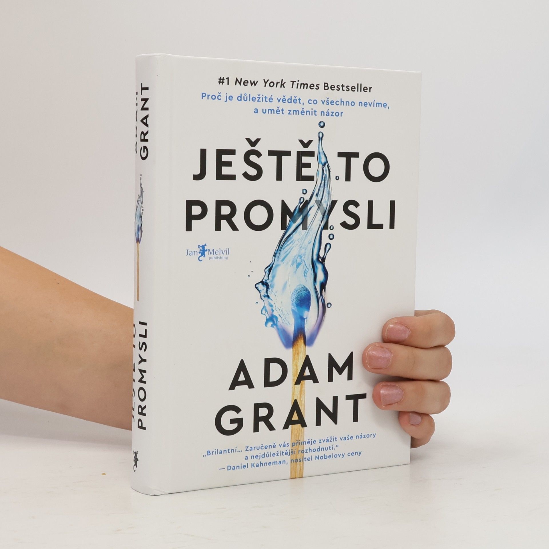 Adam M Grant Ještě to promysli
