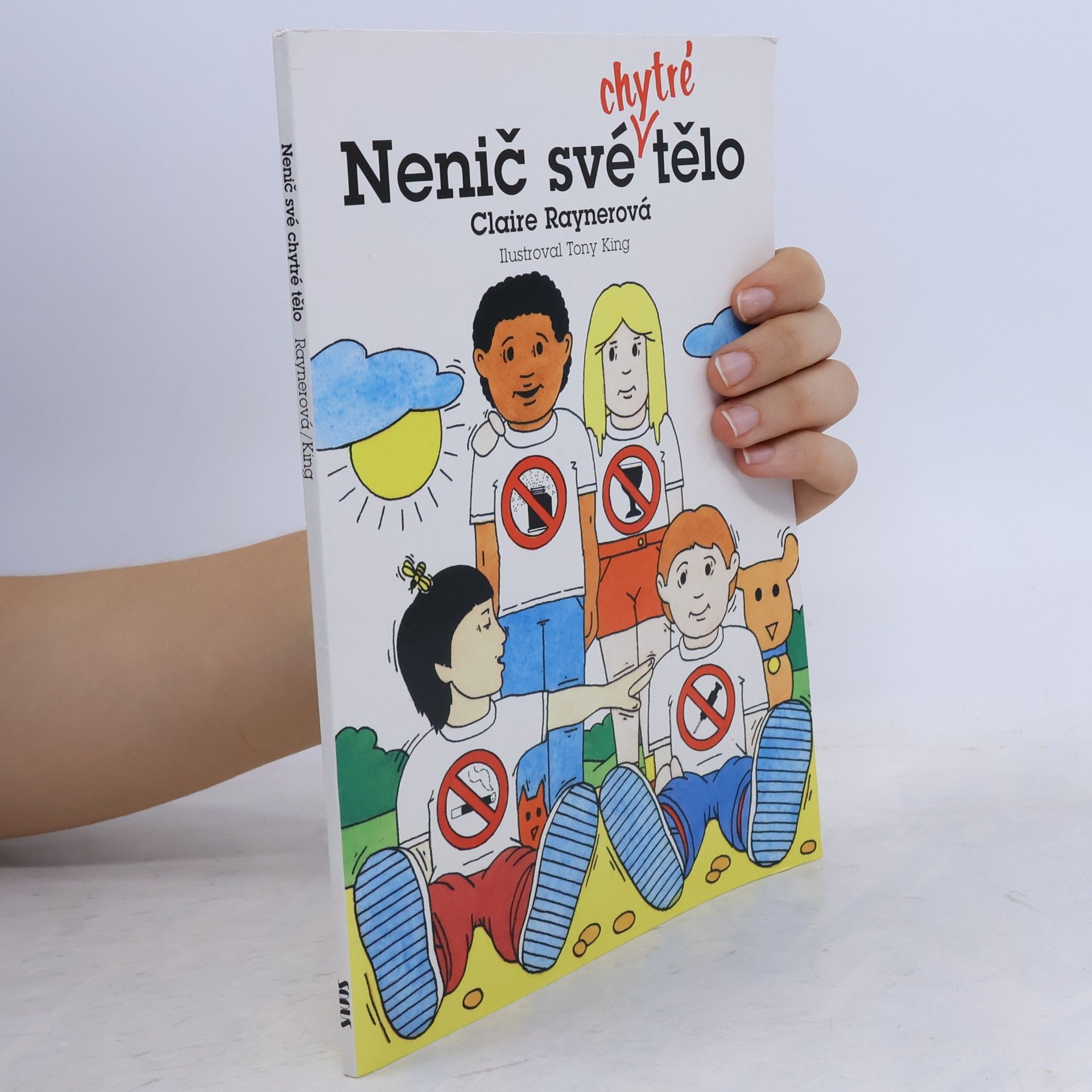 Claire Rayner Nenič své chytré tělo