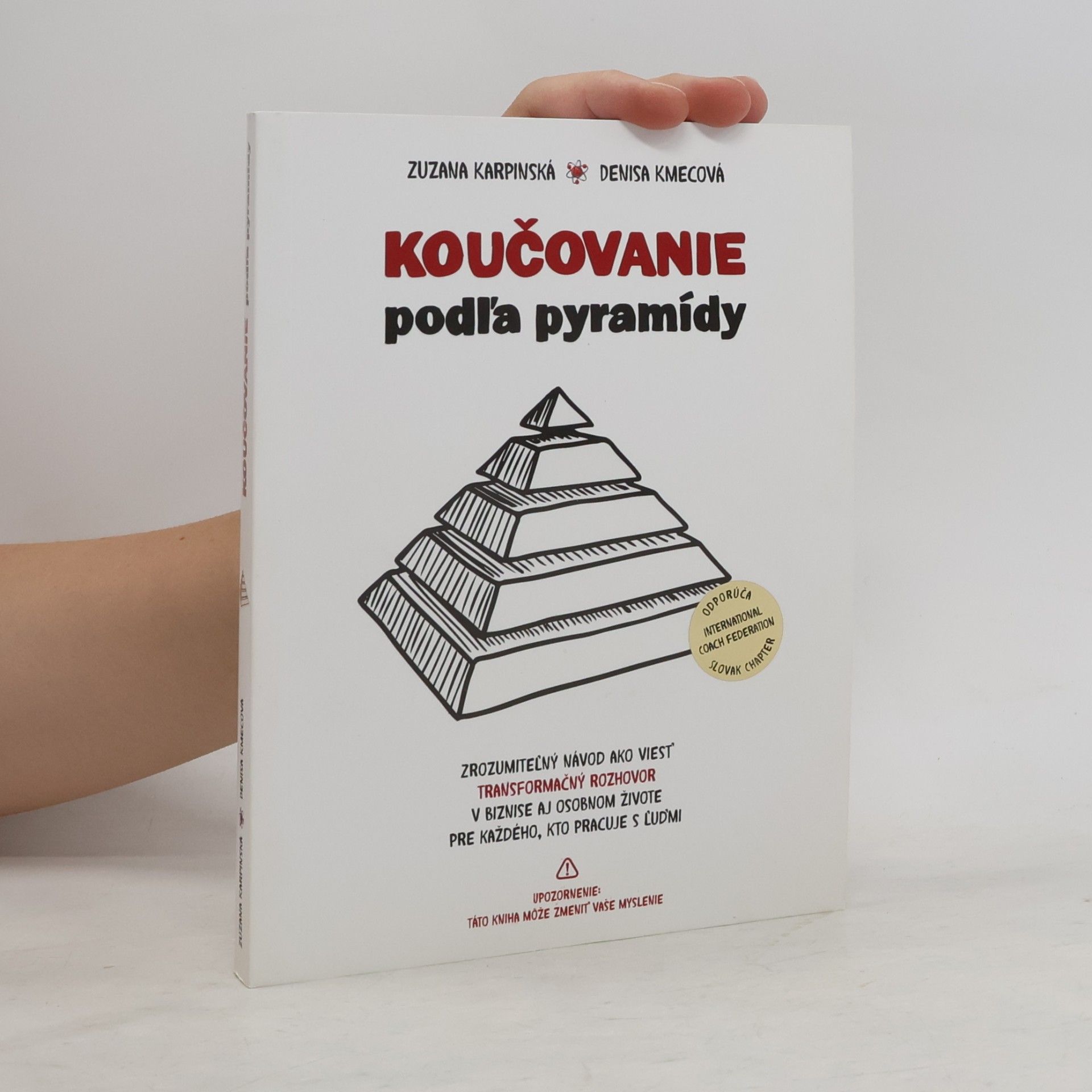 Denisa Kmecová Koučovanie podl'a pyramídy