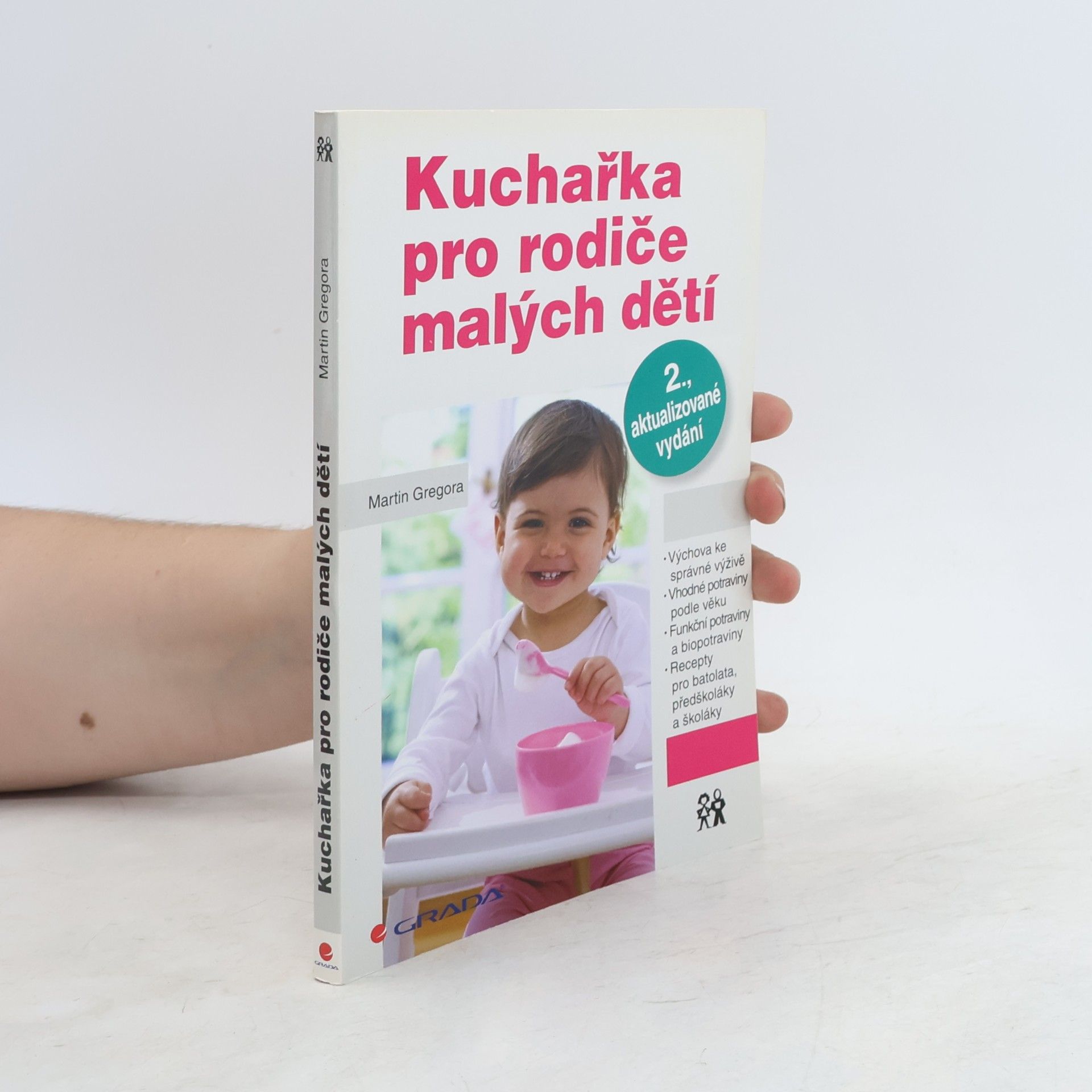 Martin Gregora Kuchařka pro rodiče malých dětí