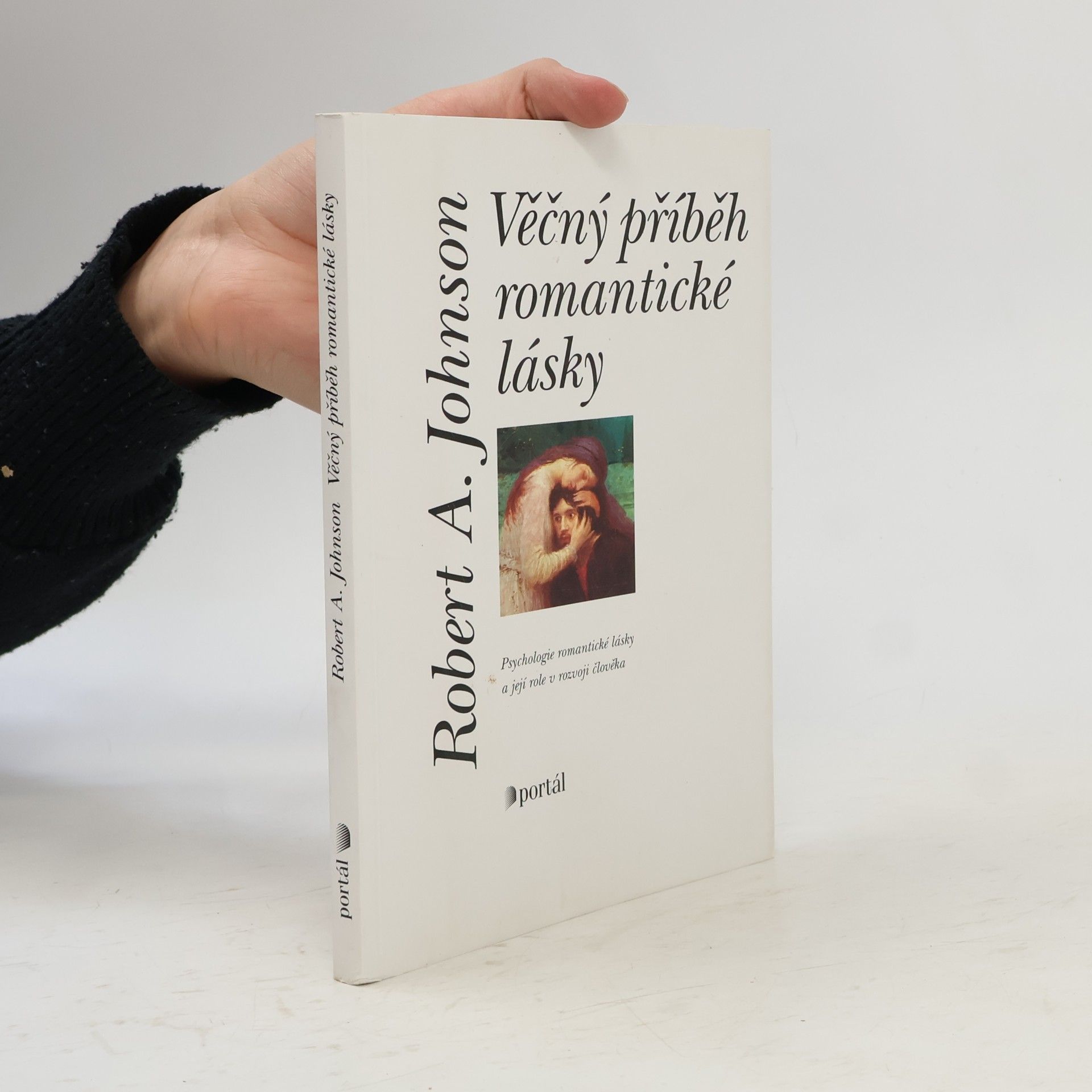 Robert A. Johnson Věčný příběh romantické lásky