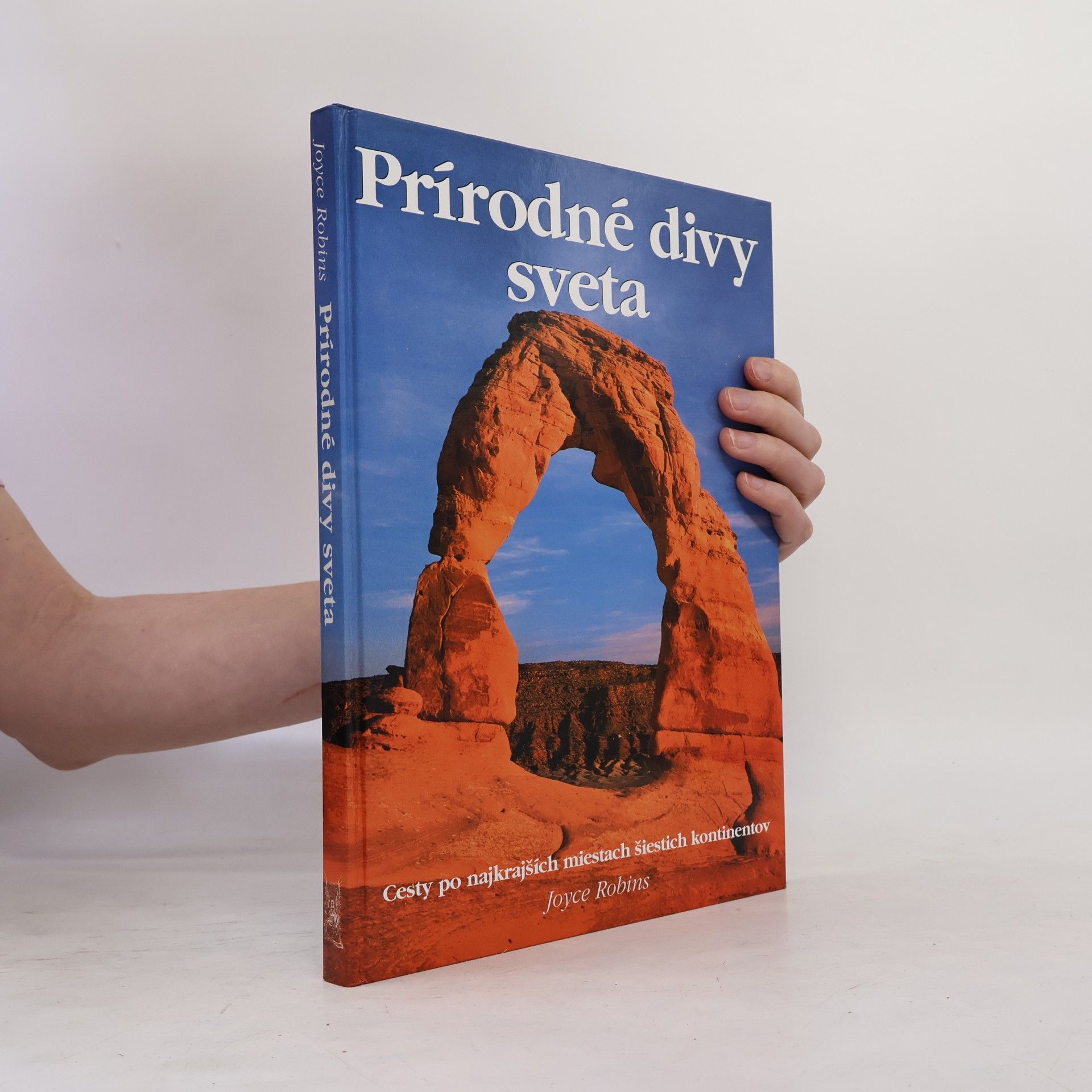 Joyce Robins Prírodné divy sveta
