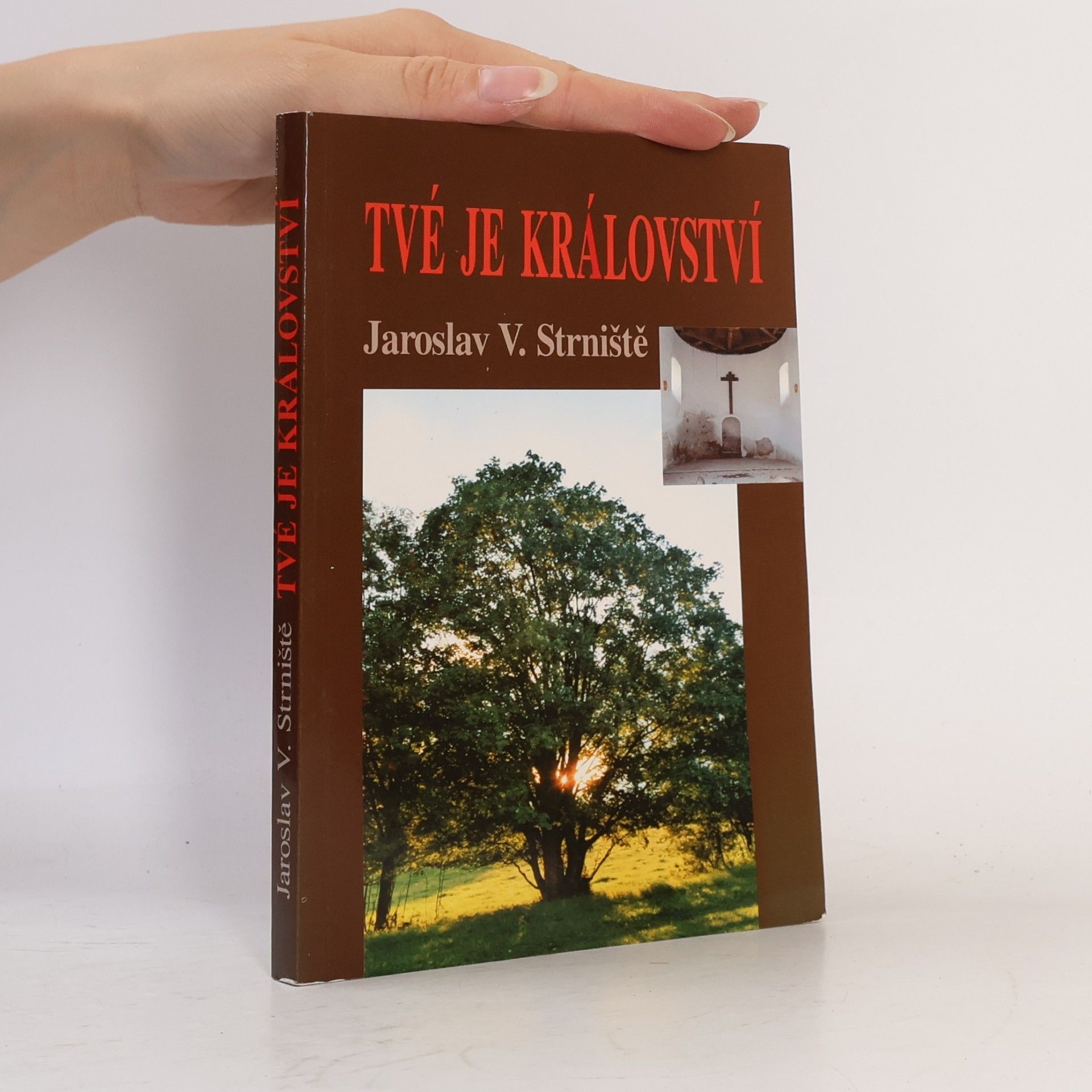 Jaroslav V. Strniště Tvé je království