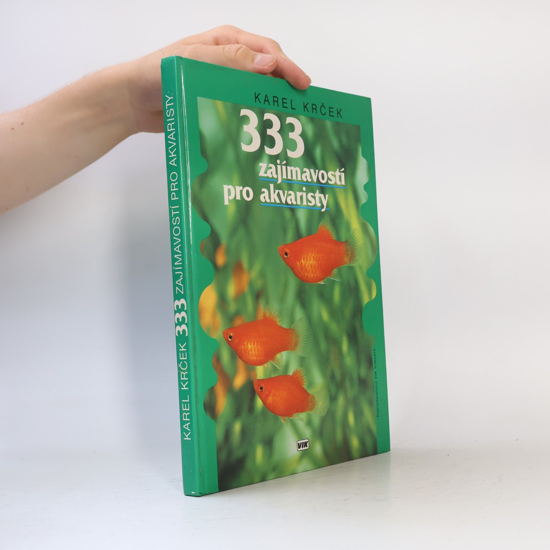 Milan Chvojka 333 zajímavostí pro akvaristy