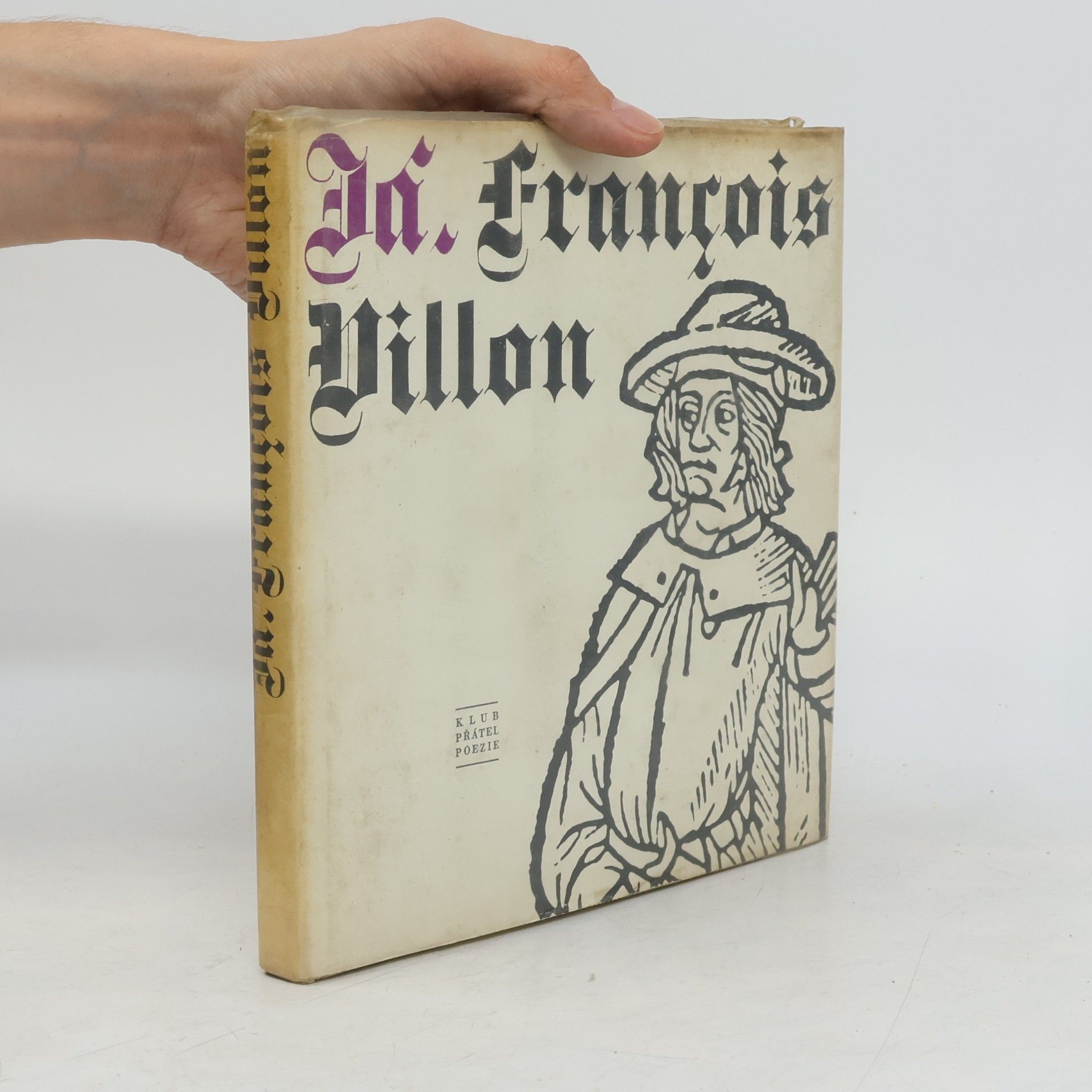 François Villon Já, François Villon