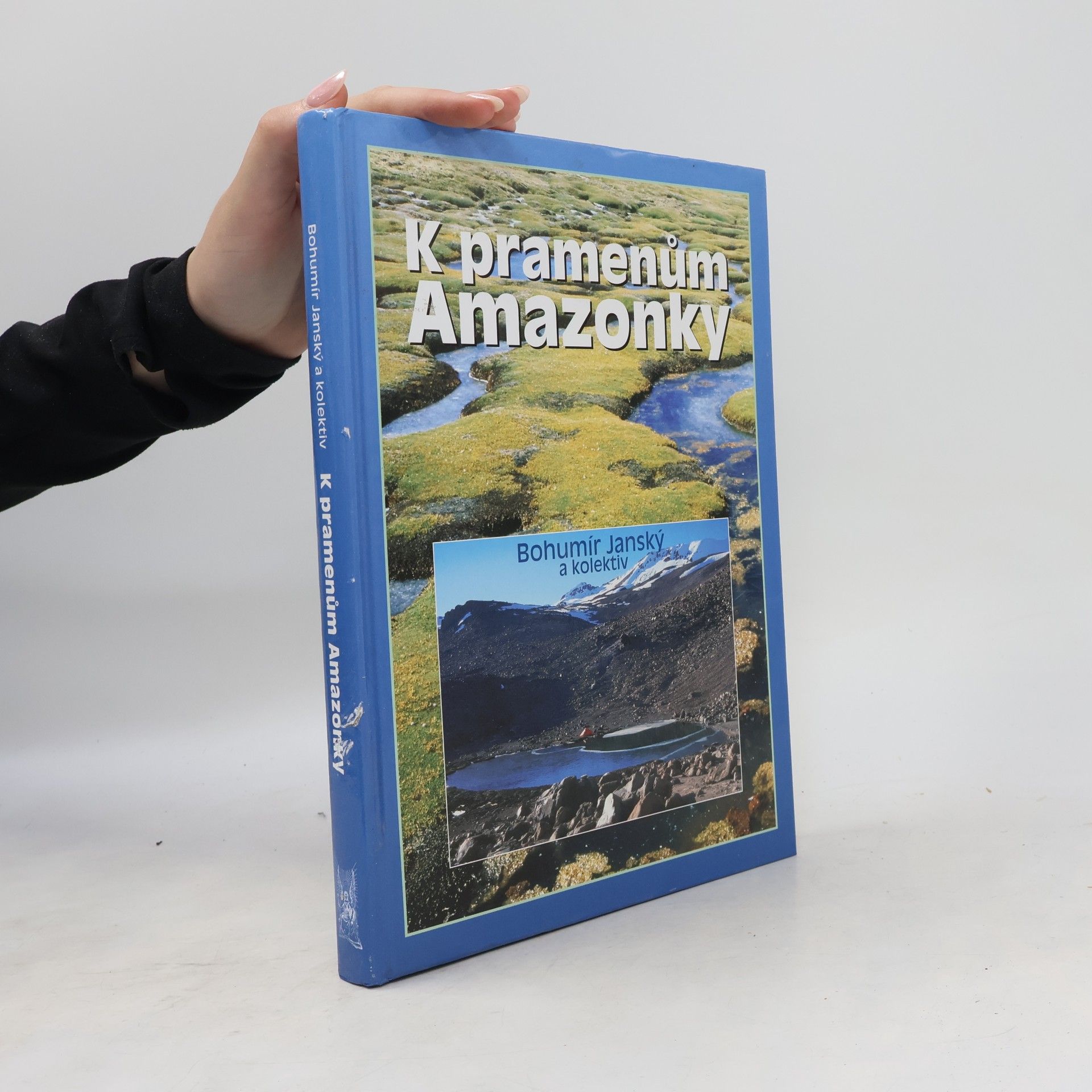 Bohumír Janský K pramenům Amazonky