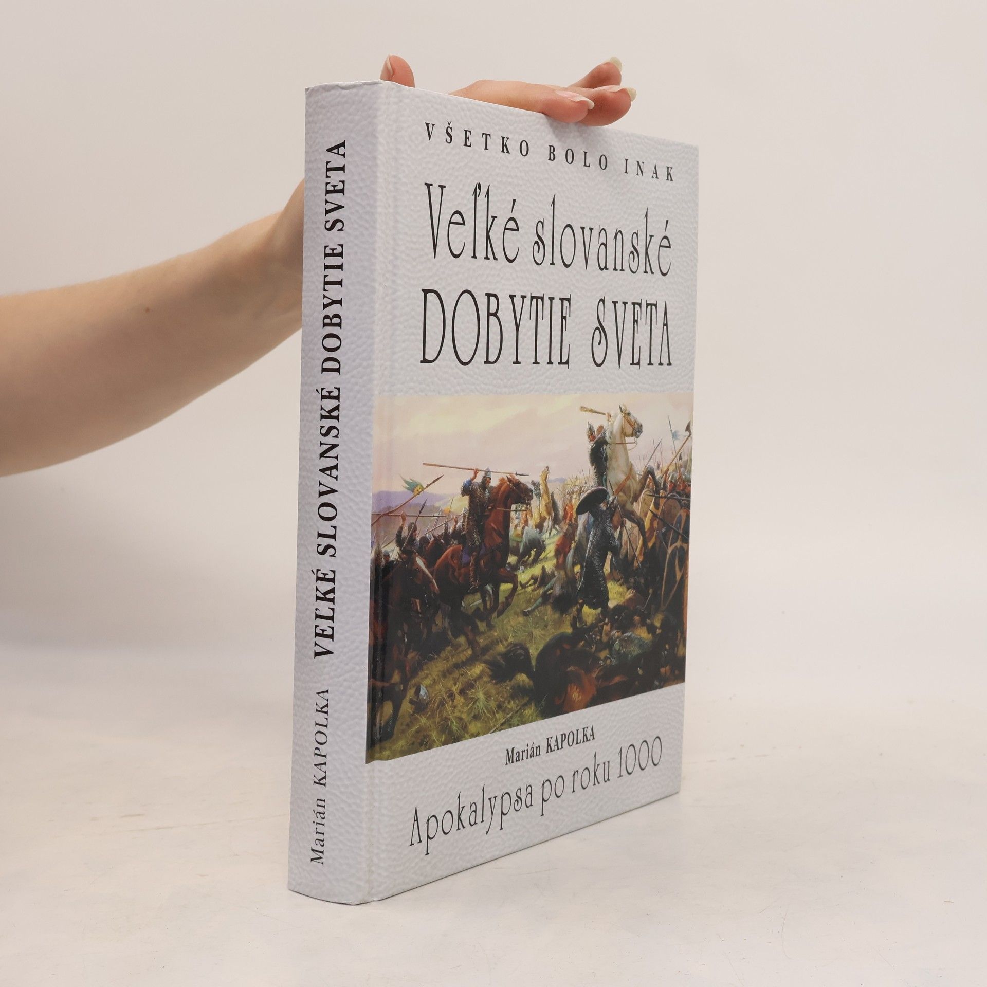 Veľké slovanské dobytie sveta