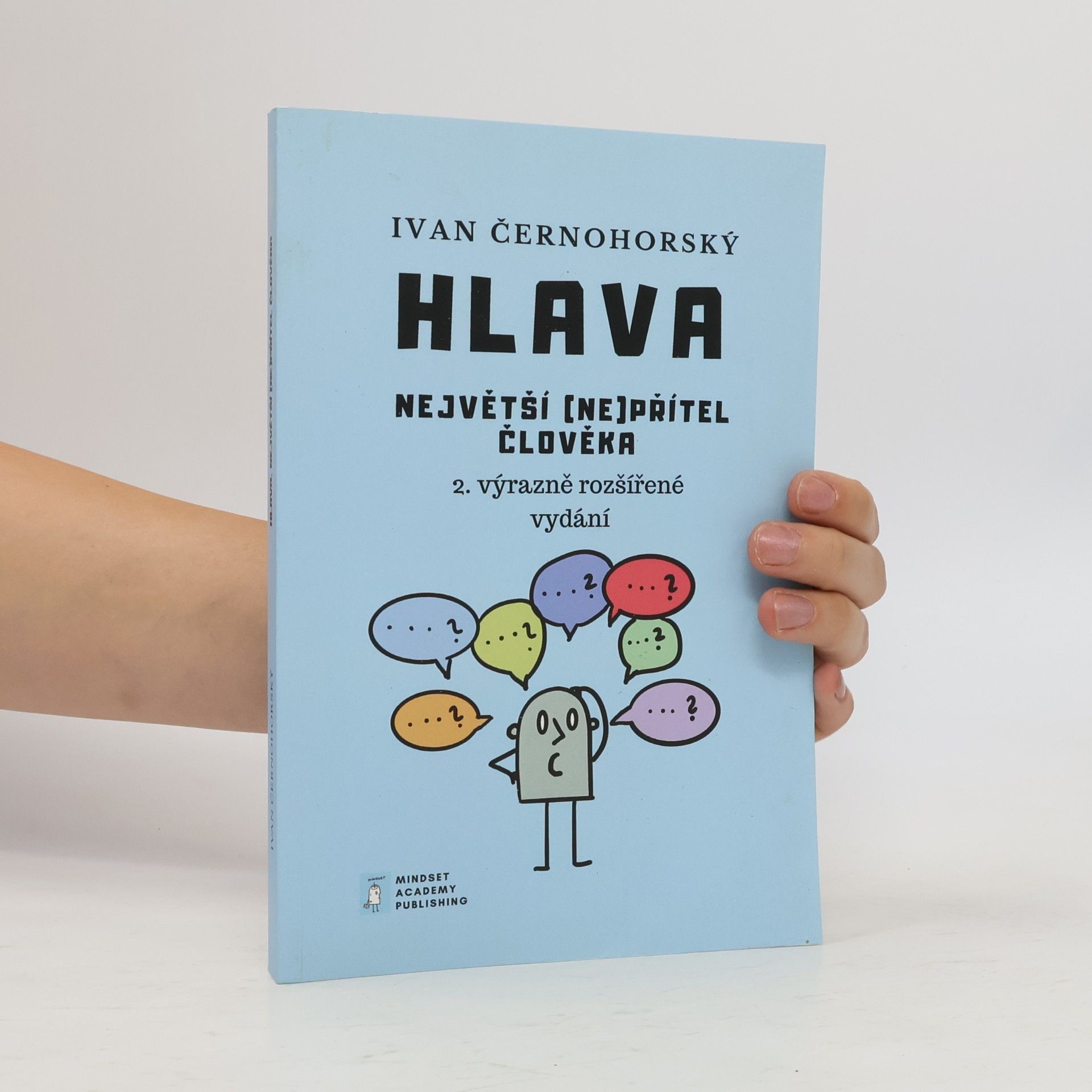 Ivan Černohorský Hlava, největší (ne)přítel člověka