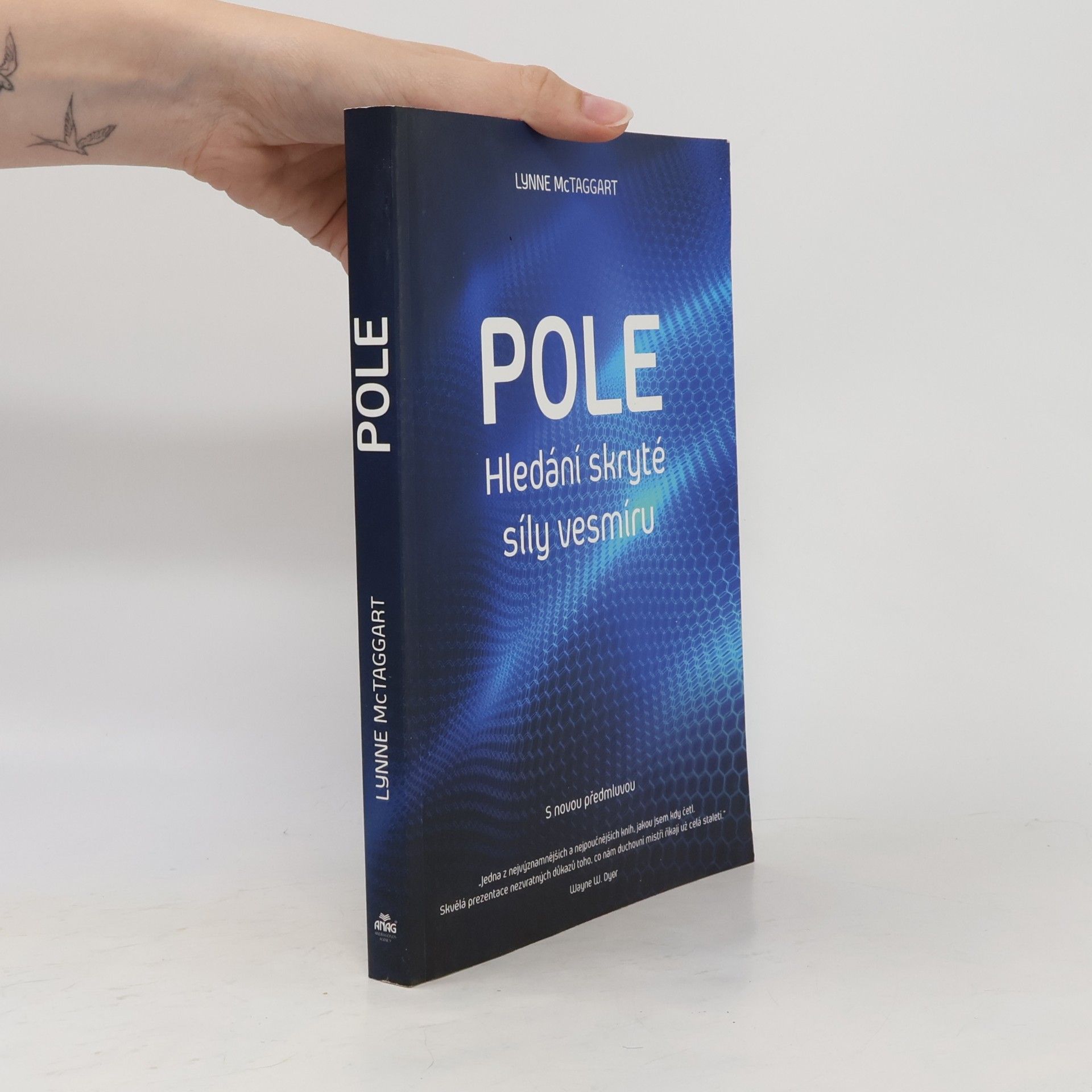 Lynne McTaggart Pole – Hledání skryté síly vesmíru