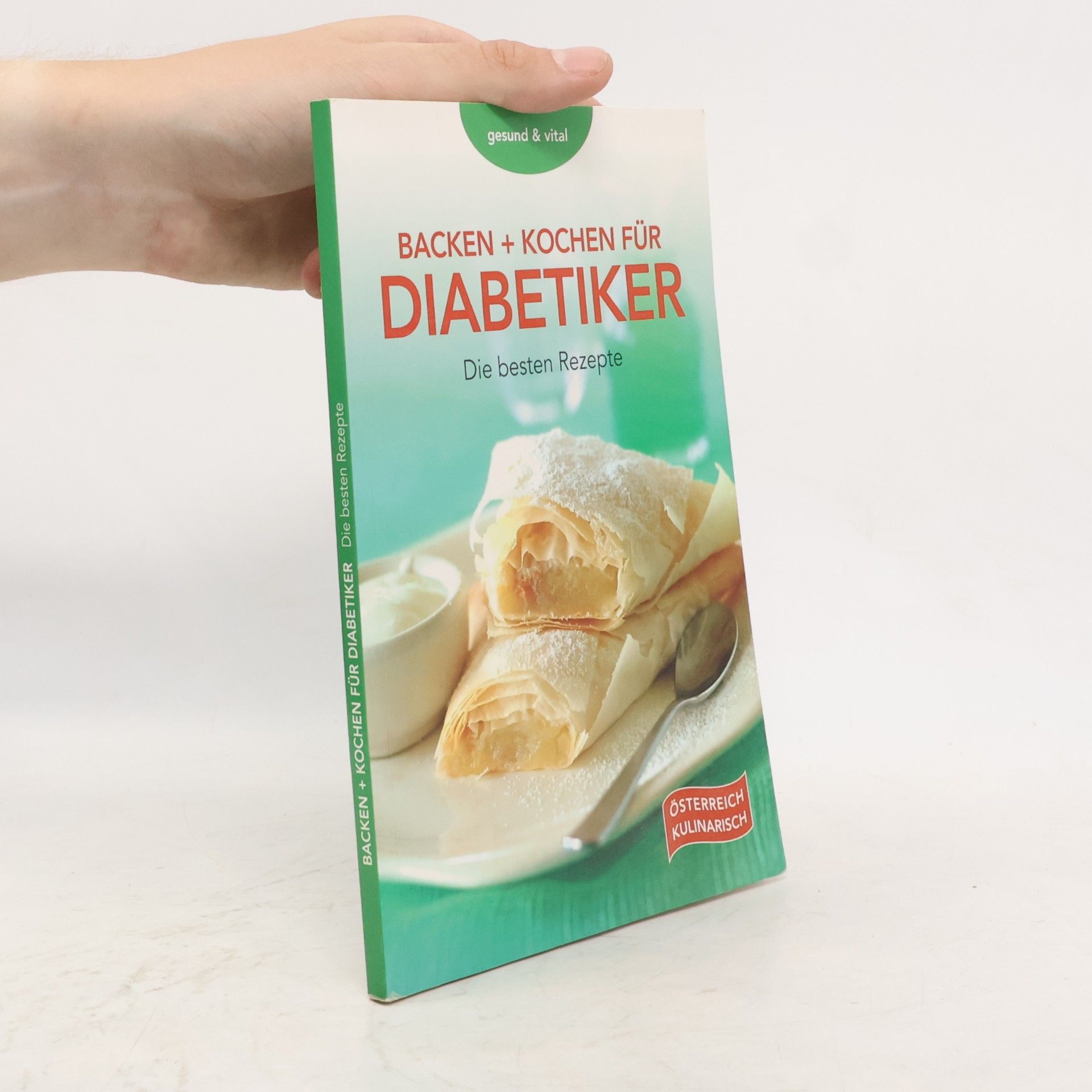 Autorenkollektiv Backen + Kochen für Diabetiker