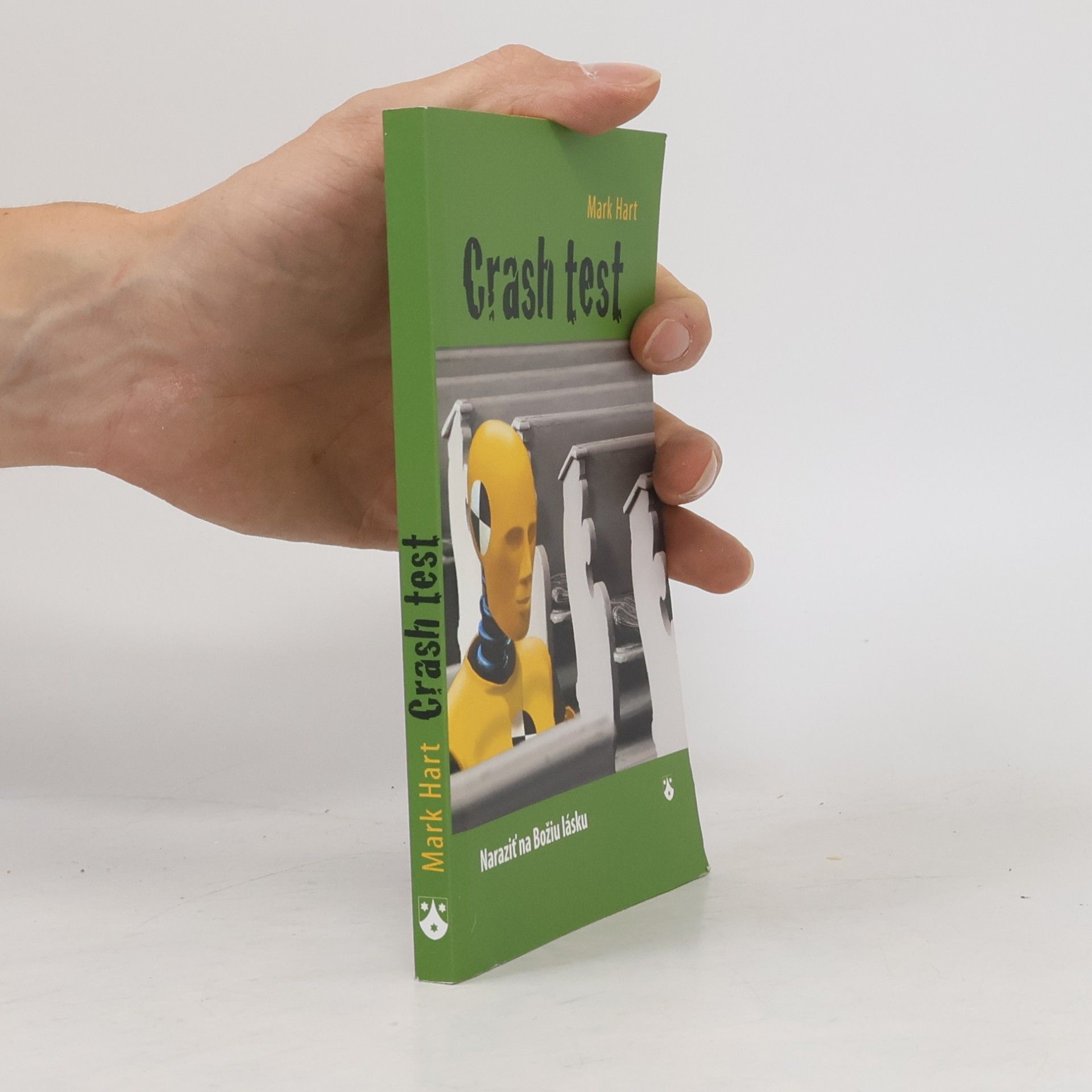 Mark Hart Crash test - Narazit na Boží lásku
