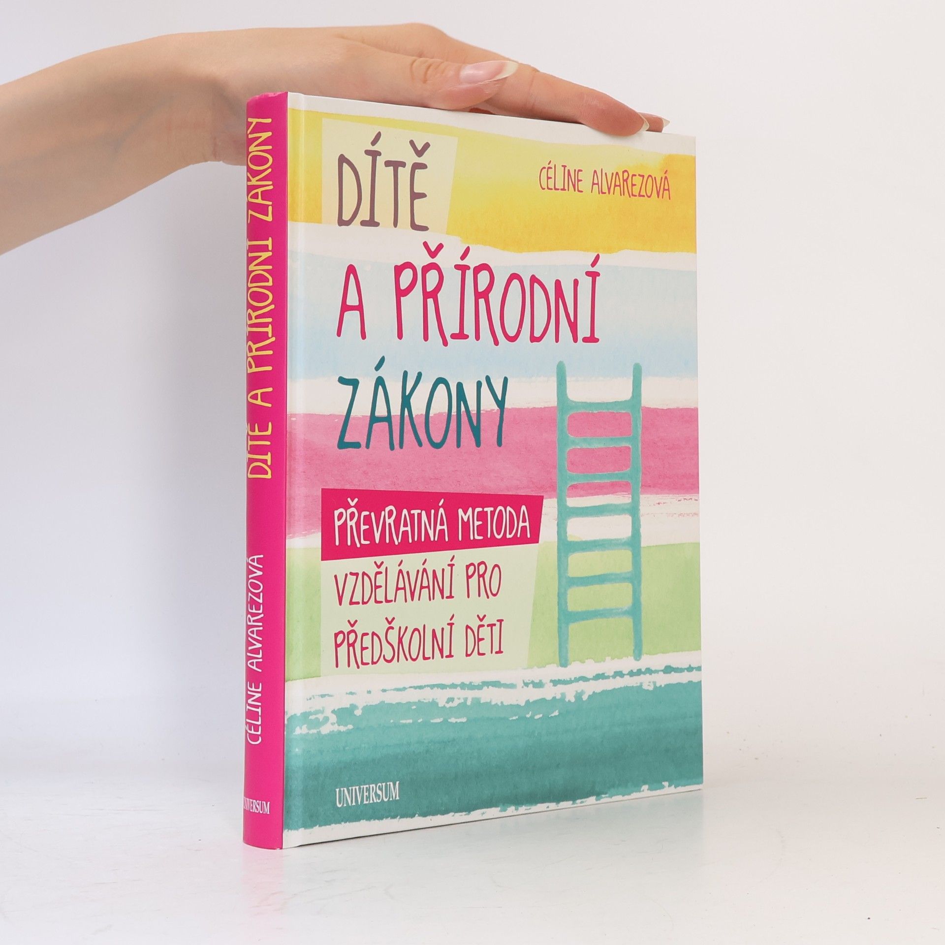 Céline Alvarez Dítě a přírodní zákony