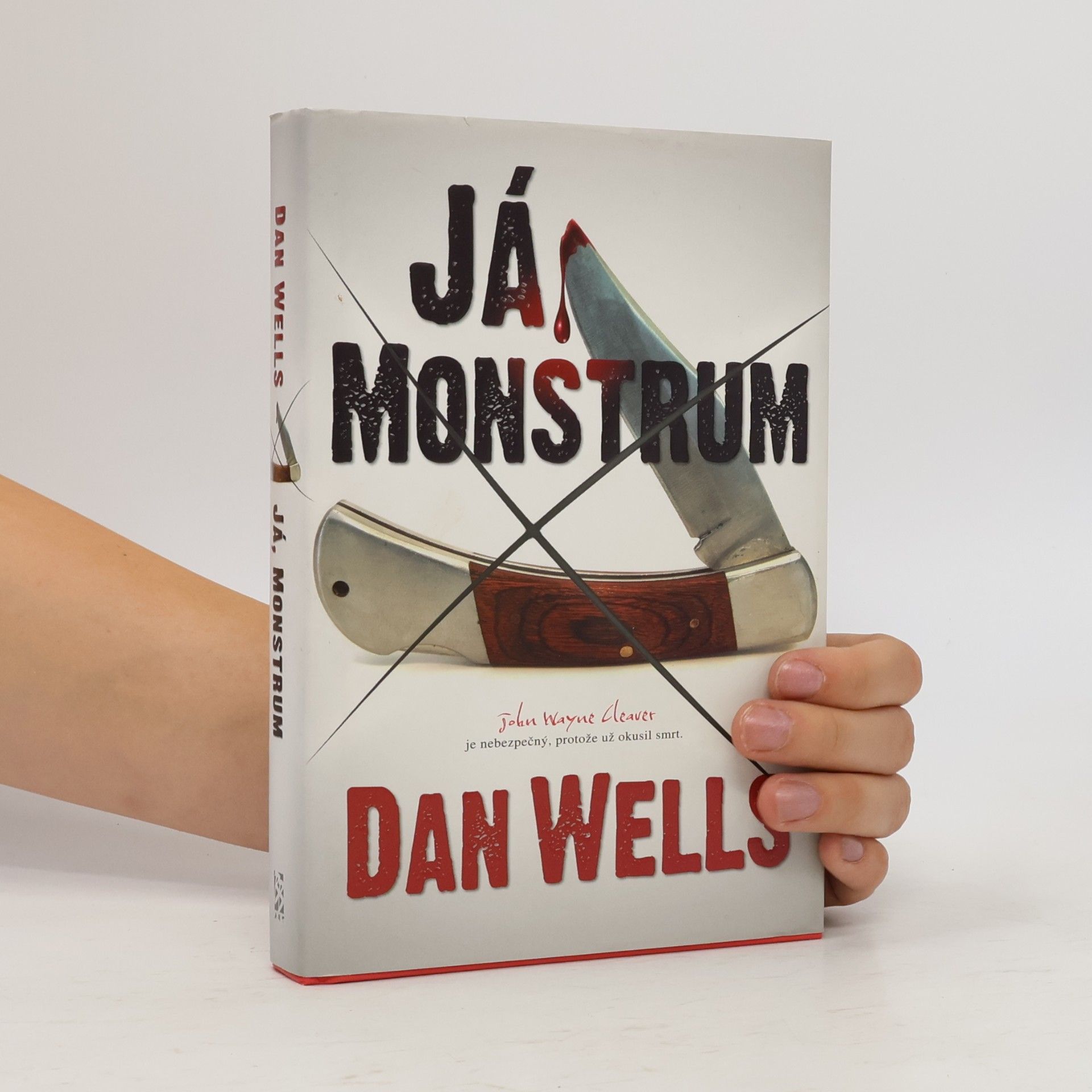 Dan Wells Já, Monstrum