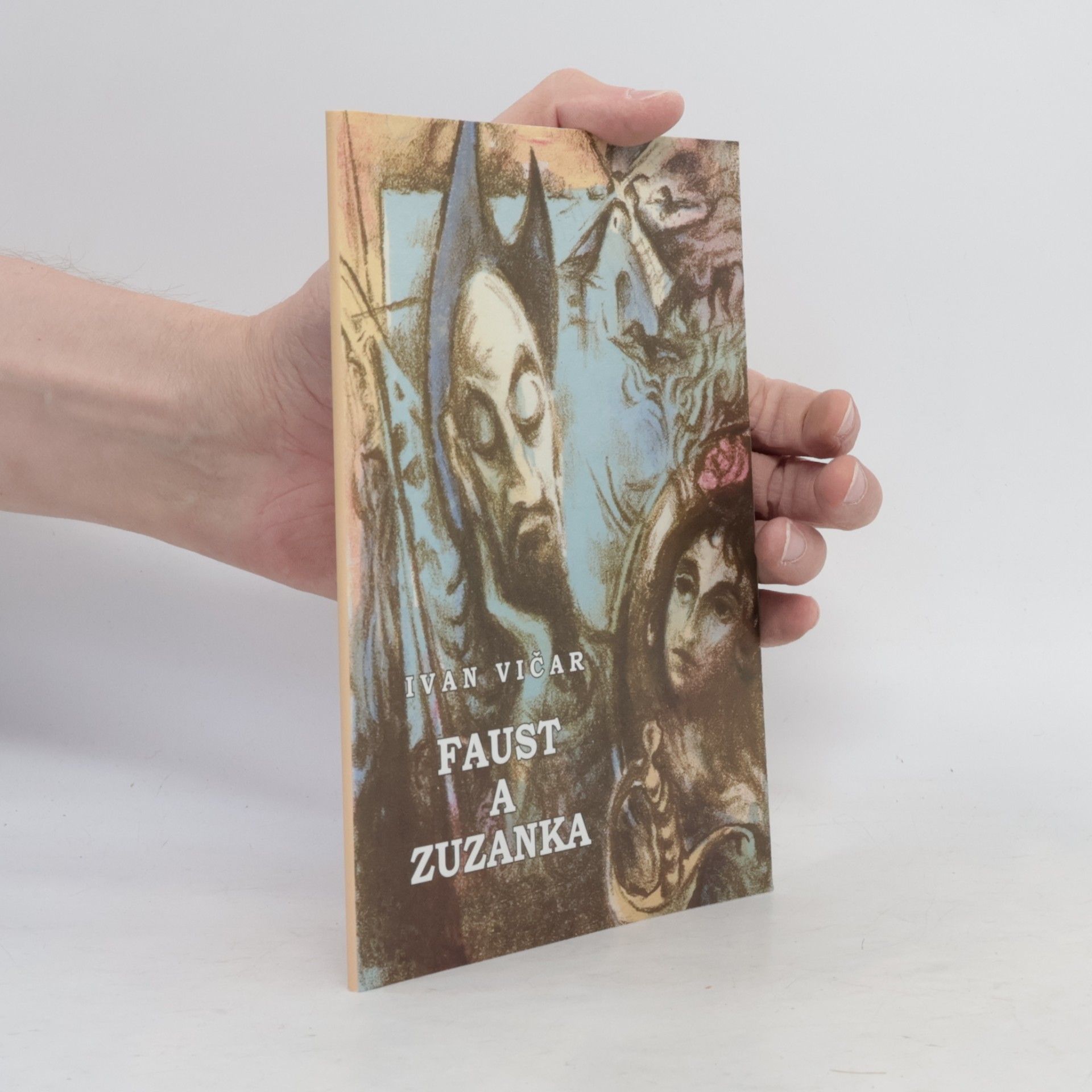 Ivan Vičar Faust a Zuzanka