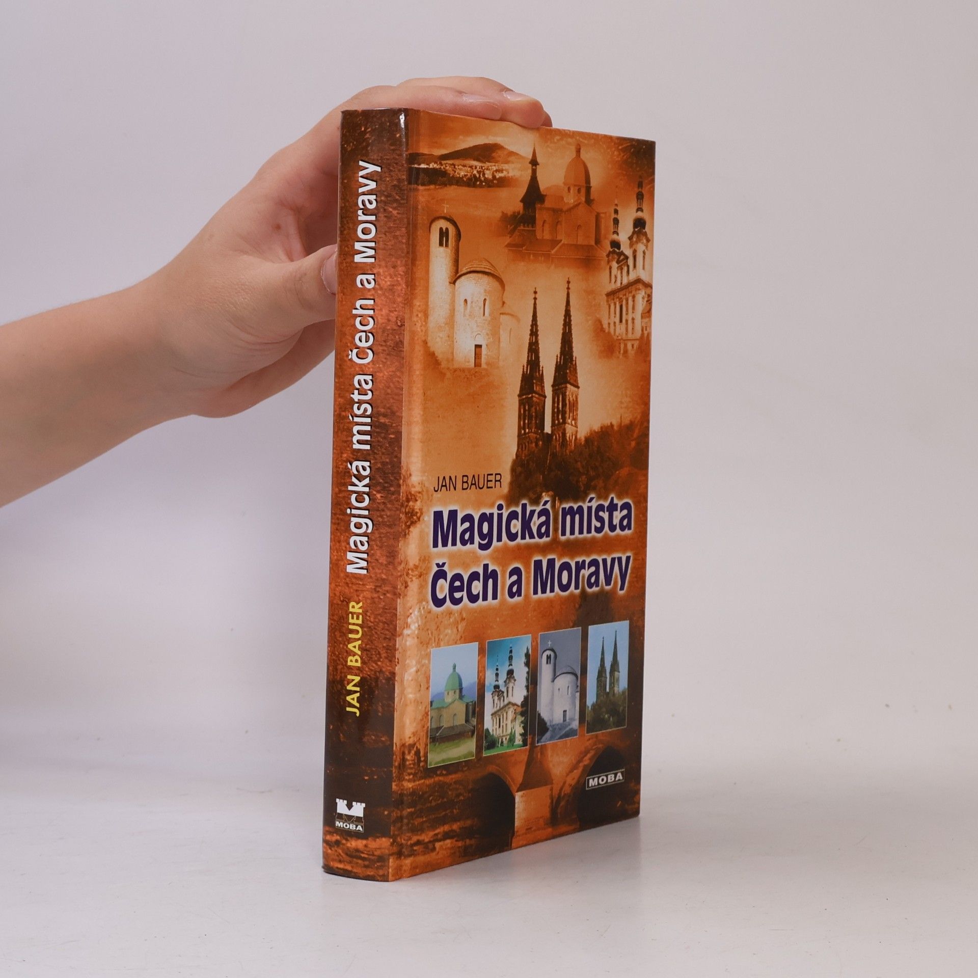Jan Bauer Magická místa Čech a Moravy