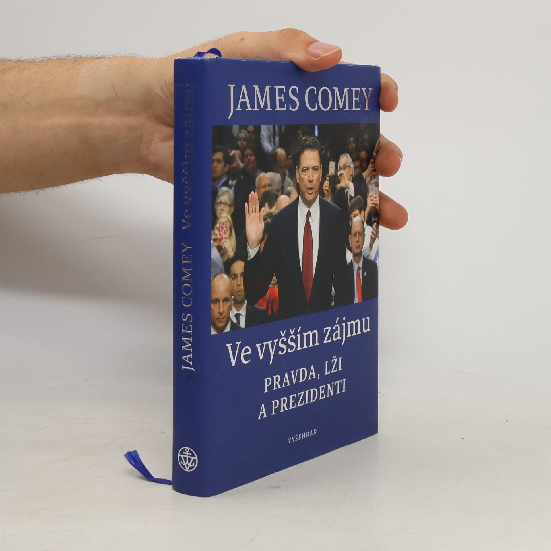 James Comey Ve vyšším zájmu - Pravda, lži a prezidenti