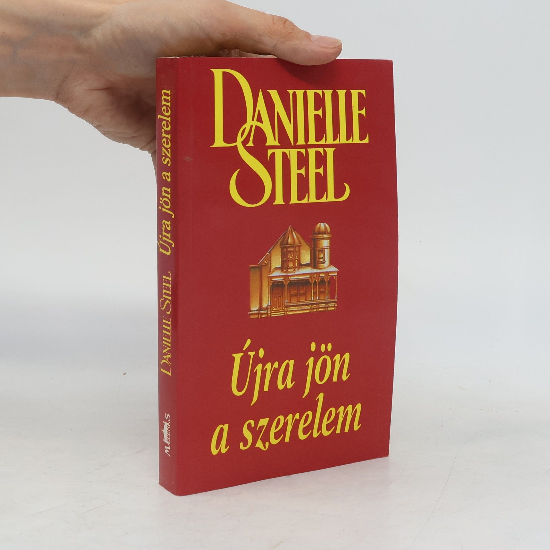 Danielle Steel Ujra jön a szerelem