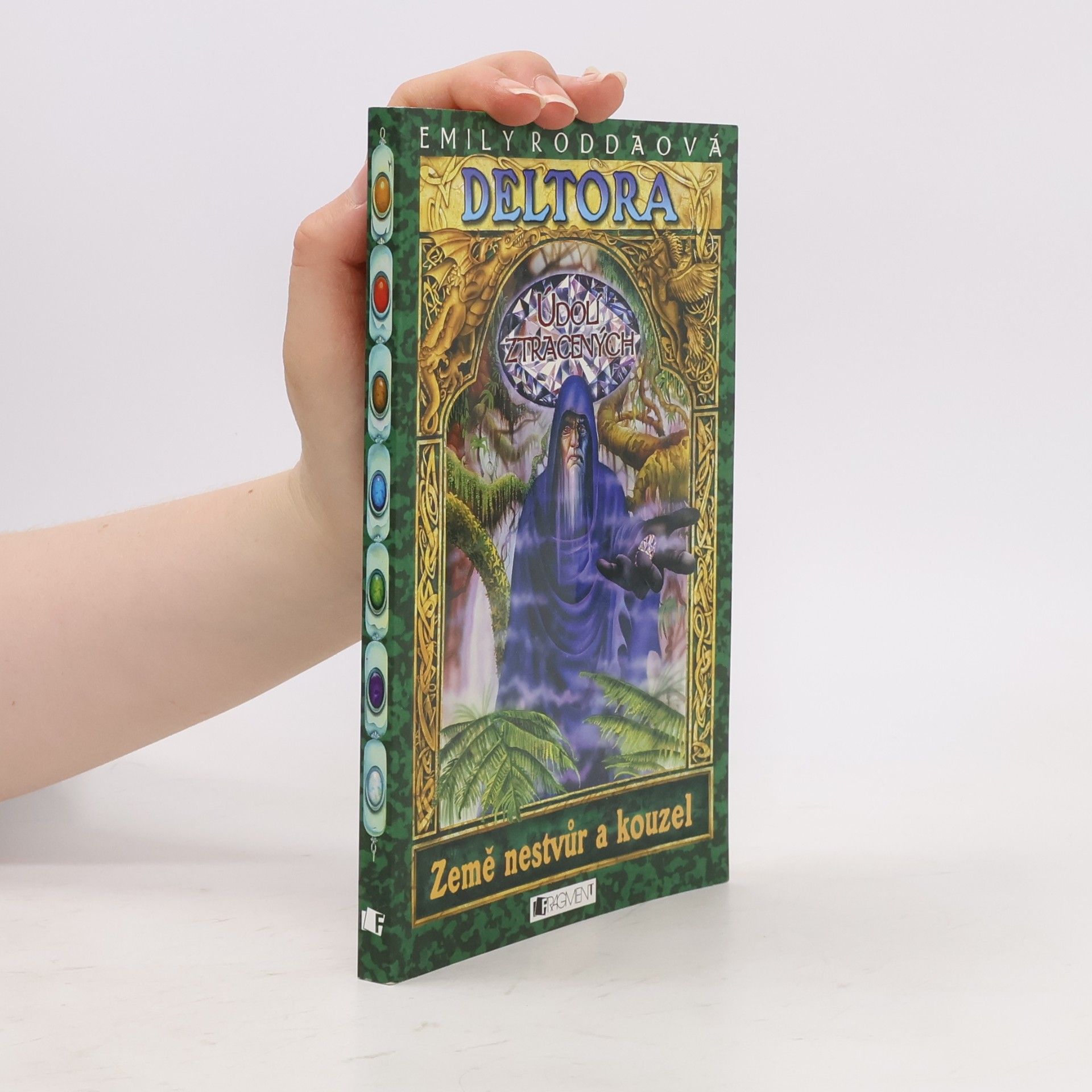 Jennifer Rowe Údolí ztracených. Deltora. 7. díl