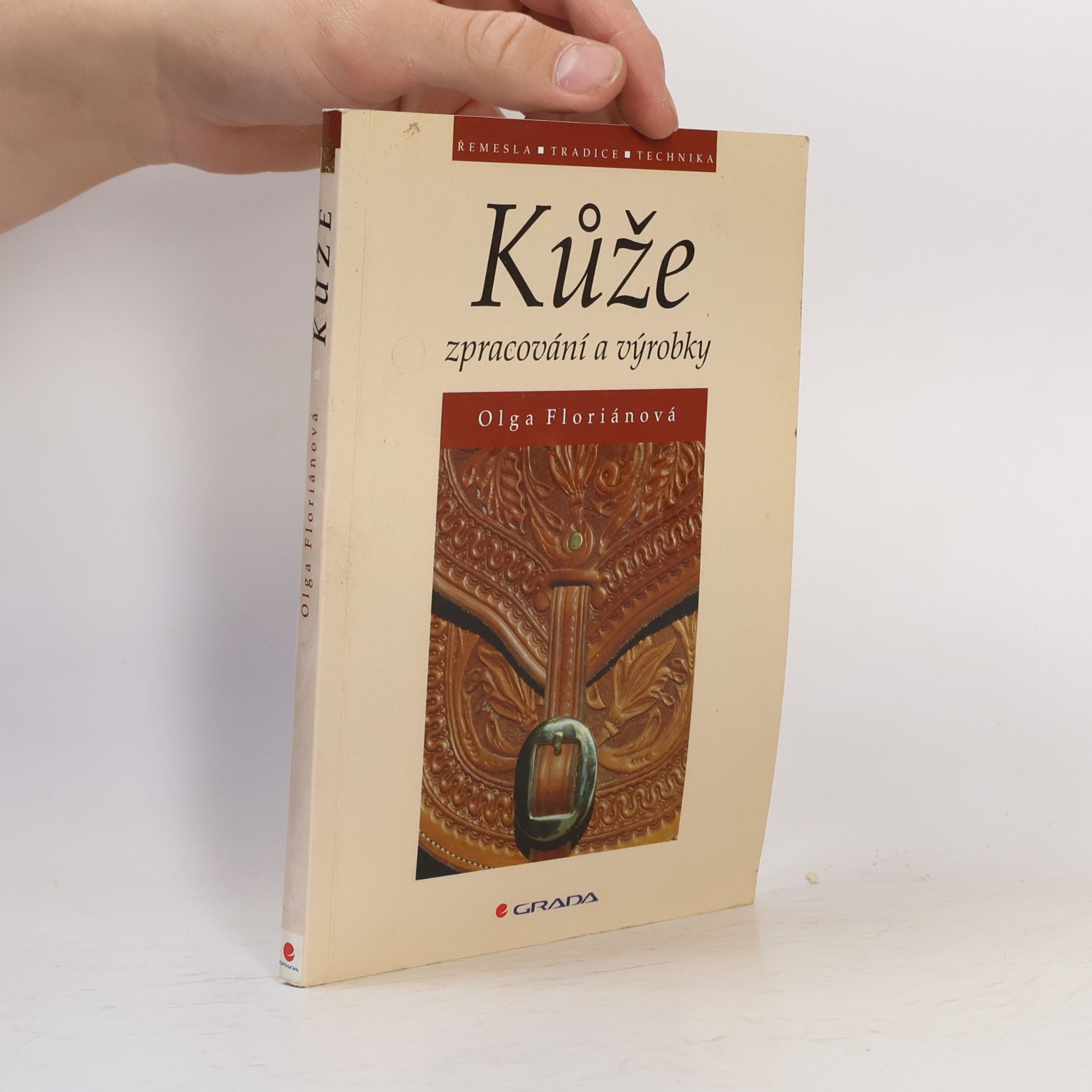 Olga Floriánová Kůže : zpracování a výrobky
