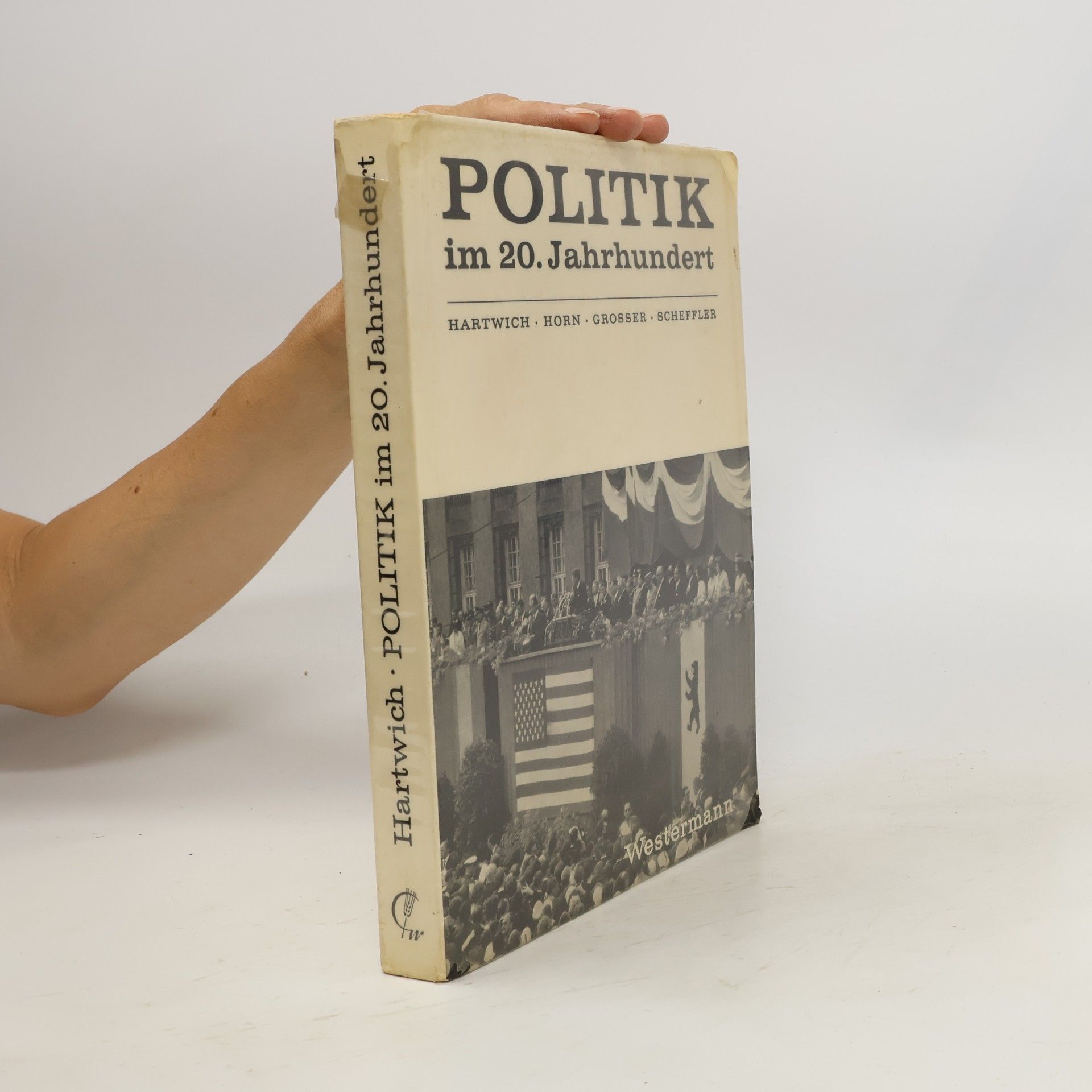 Hans Herman Hartwich Politik im 20. Jahrhundert