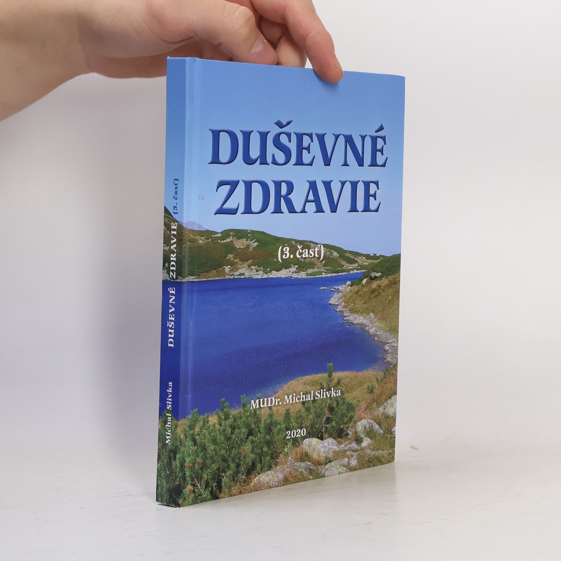 Michal Slivka Duševné zdravie (3. časť)