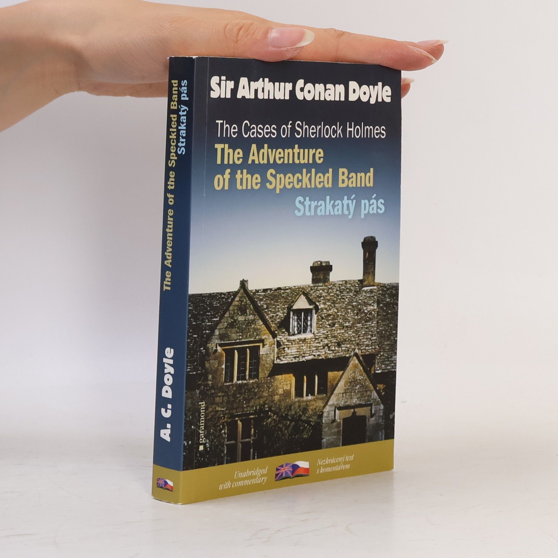 Arthur Conan Doyle The cases of Sherlock Holmes. The Adventure of the Speckled Band. Strakatý pás