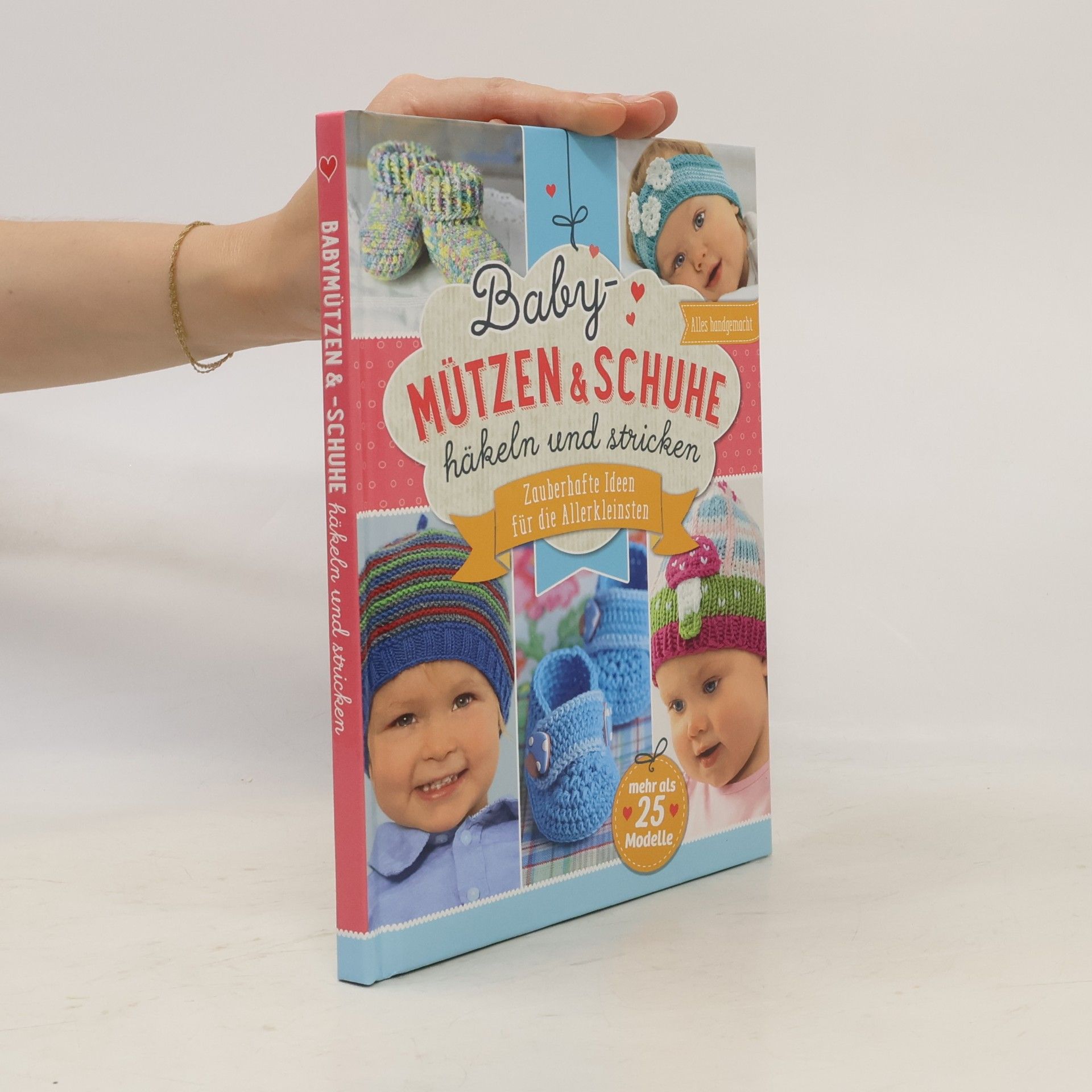 Kolektív autorov Baby-Mützen und Schuhe häkeln und stricken