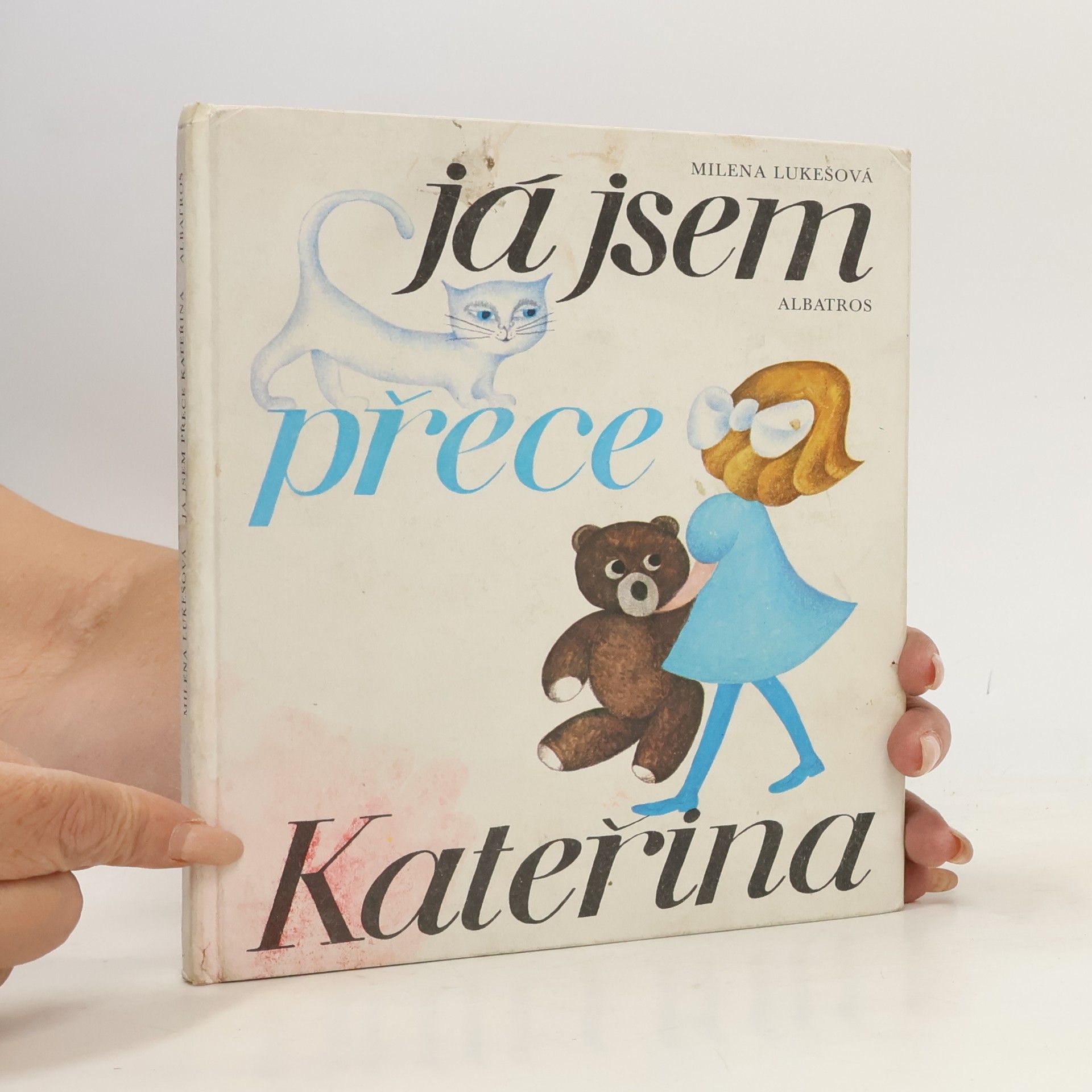 Olga Pavalová Já jsem přece Kateřina