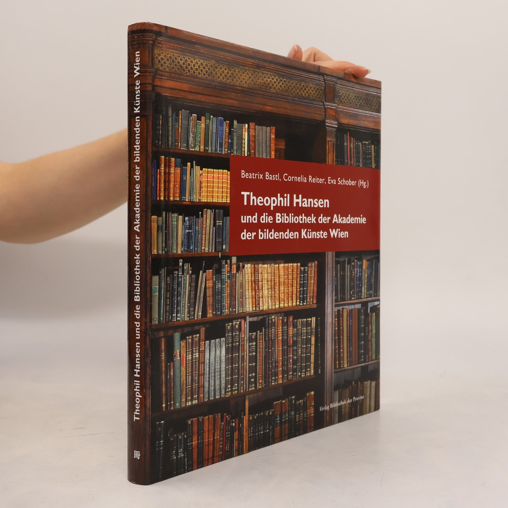 Theophil Hansen und die Bibliothek der Akademie der bildenden Künste Wien