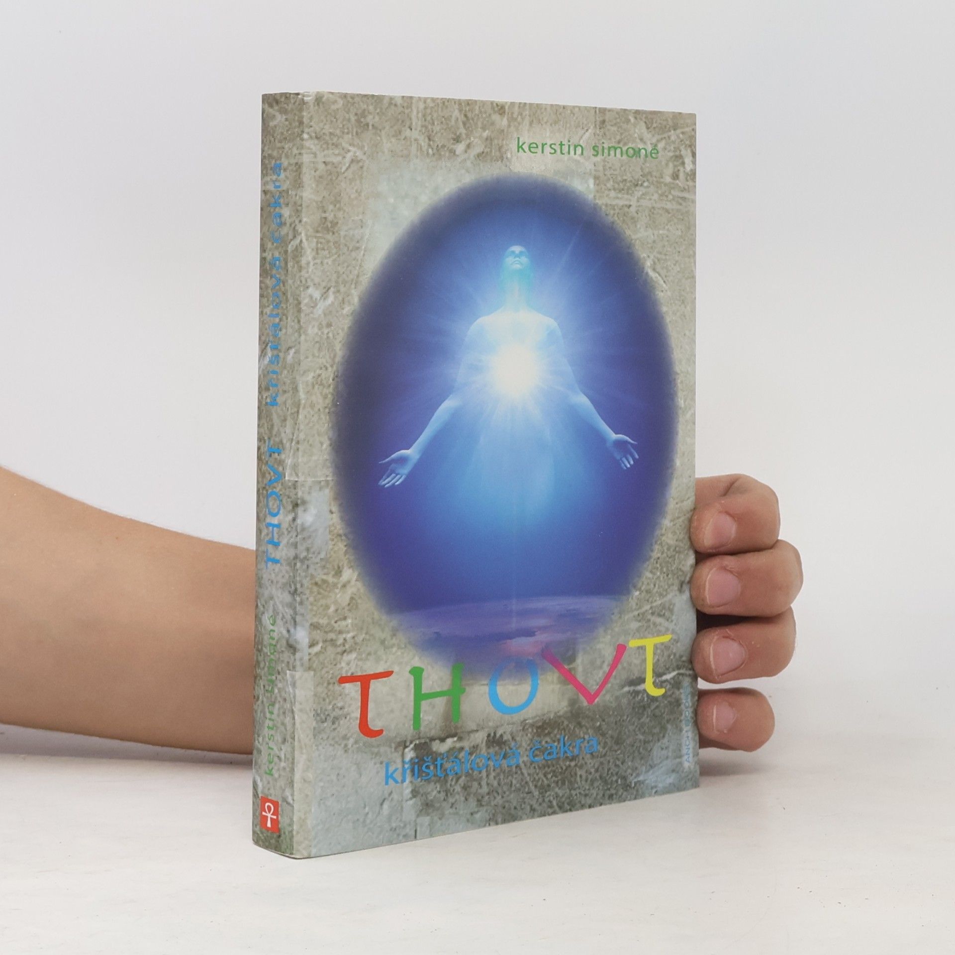 Thovt : křišťálová čakra