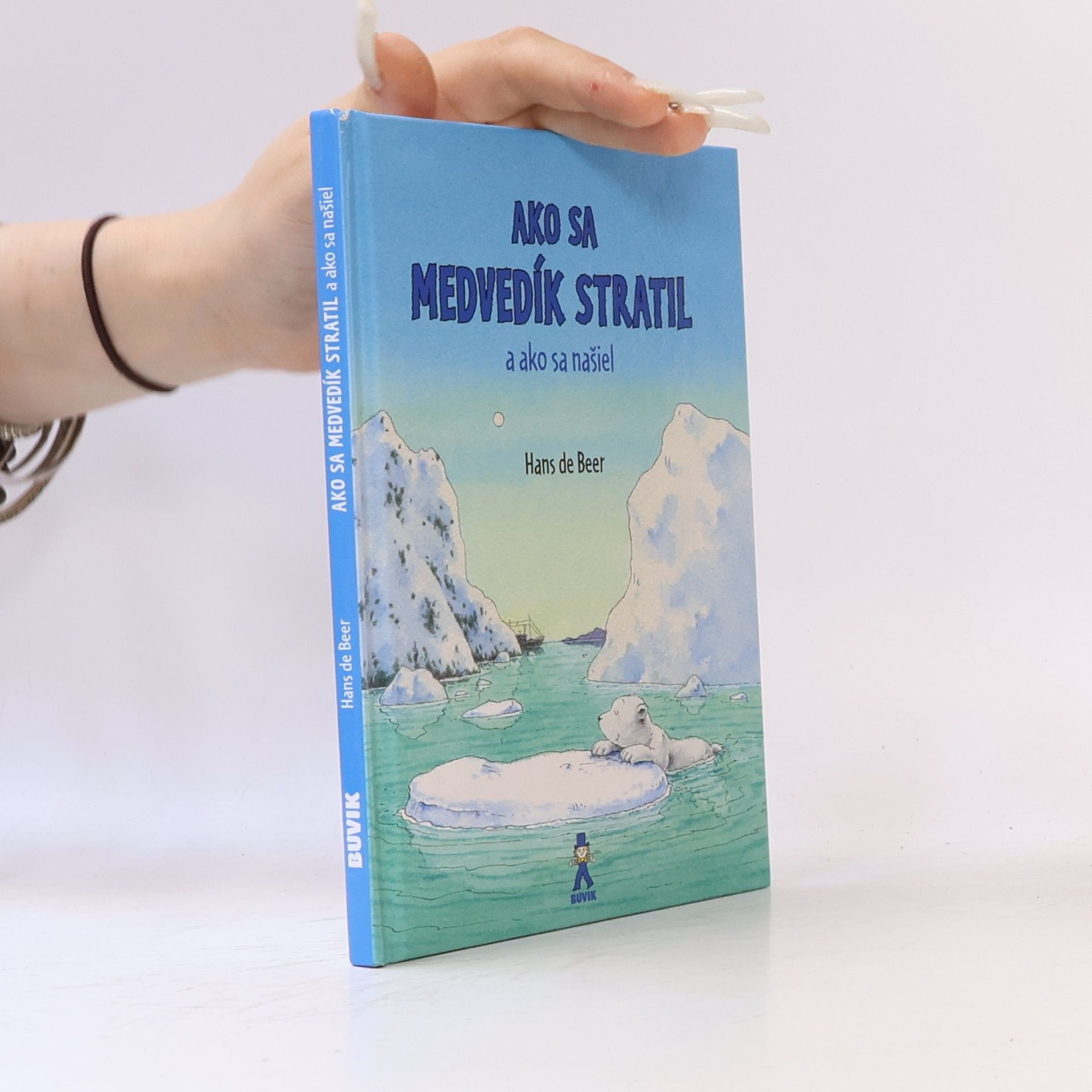 Hans de Beer Ako sa medvedík stratil a ako sa našiel