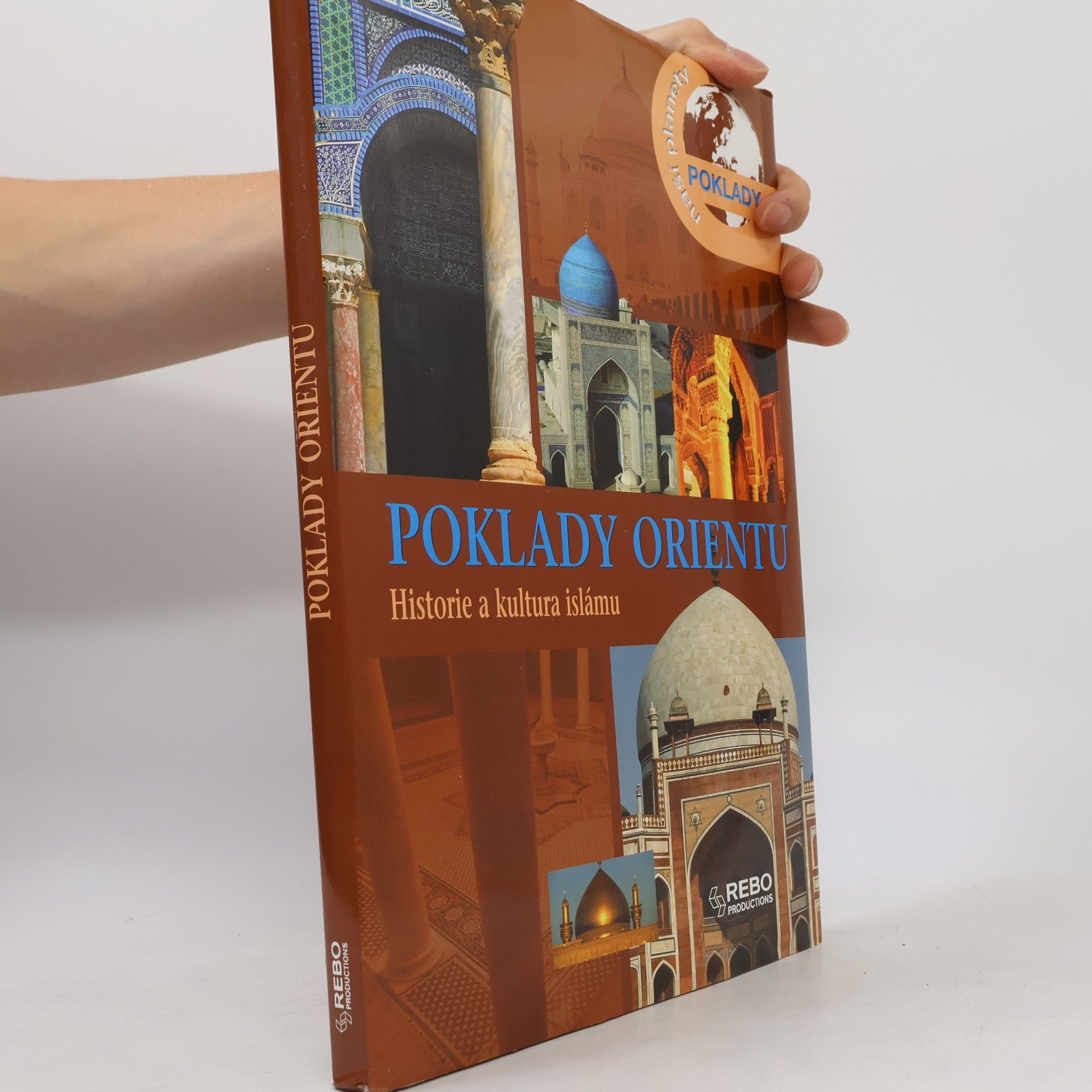 Various authors Poklady Orientu - Historie a kultura islámu