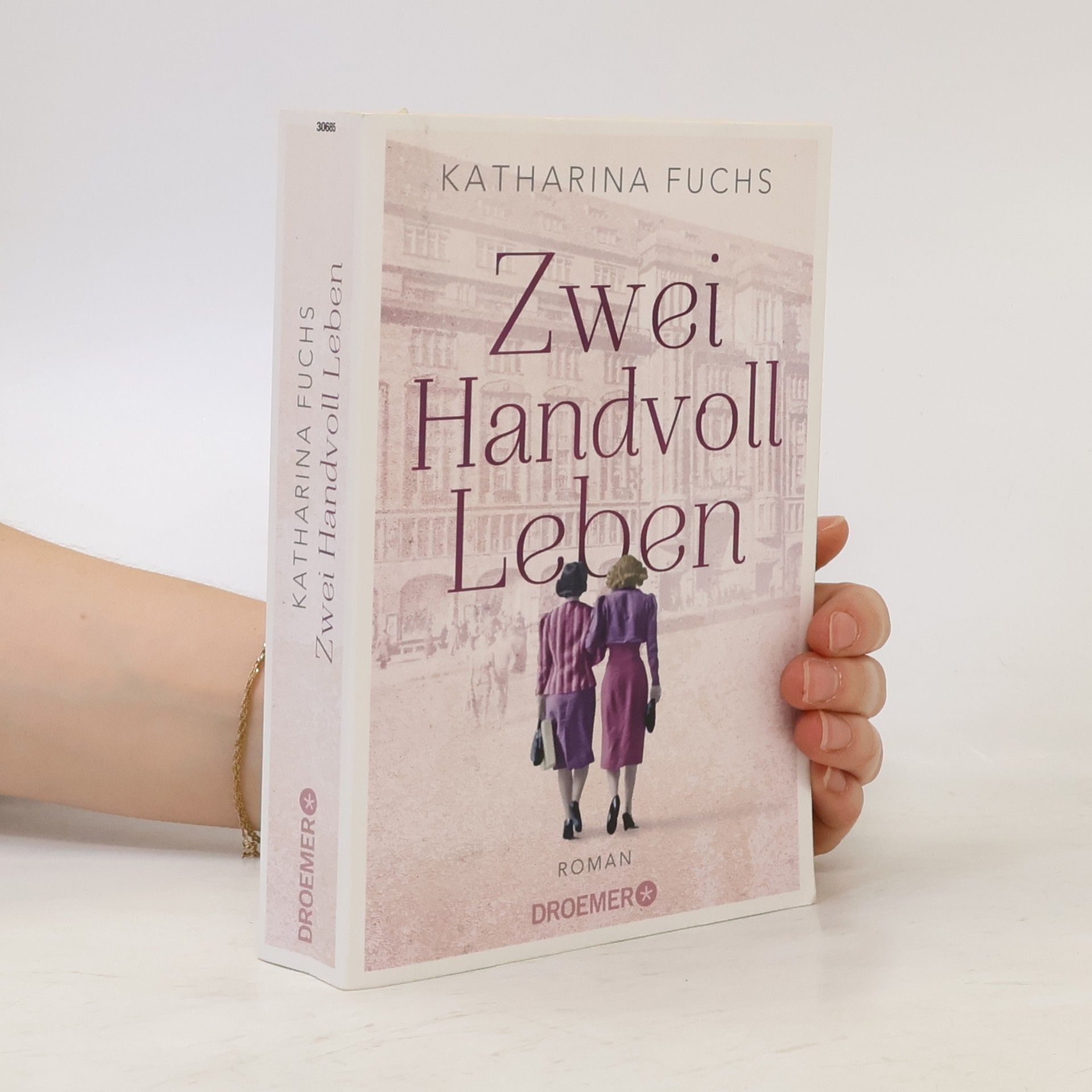 Anna-Katharina Fuchs Zwei Handvoll Leben