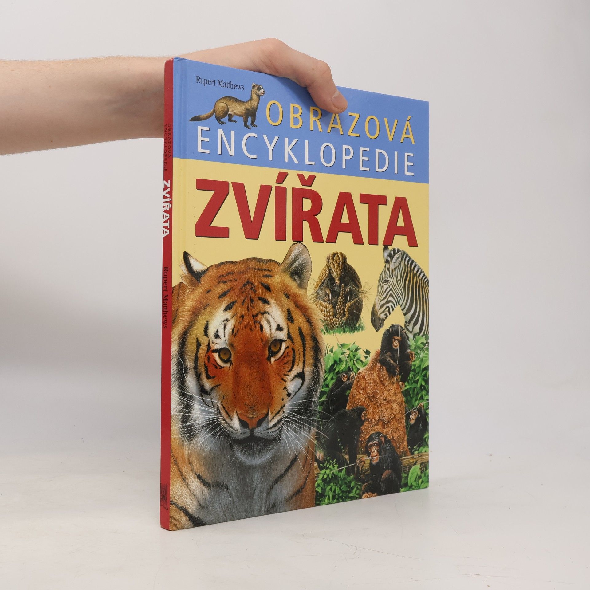 Rupert Matthews Zvířata. Obrazová encyklopedie