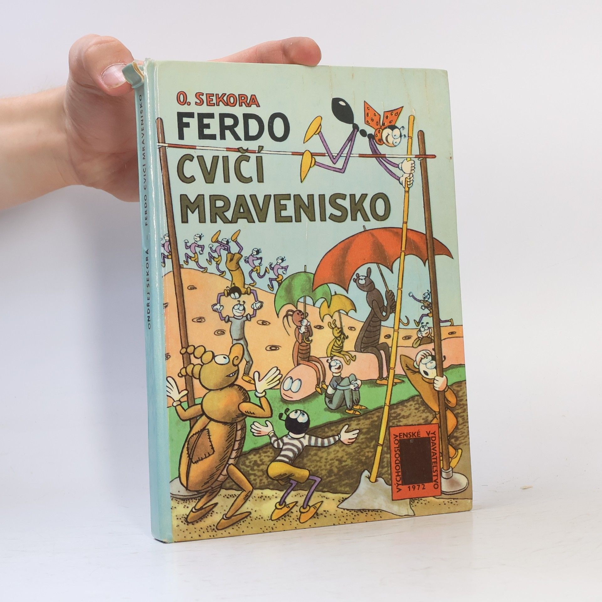 Ondřej Sekora Ferdo cvičí mravenisko