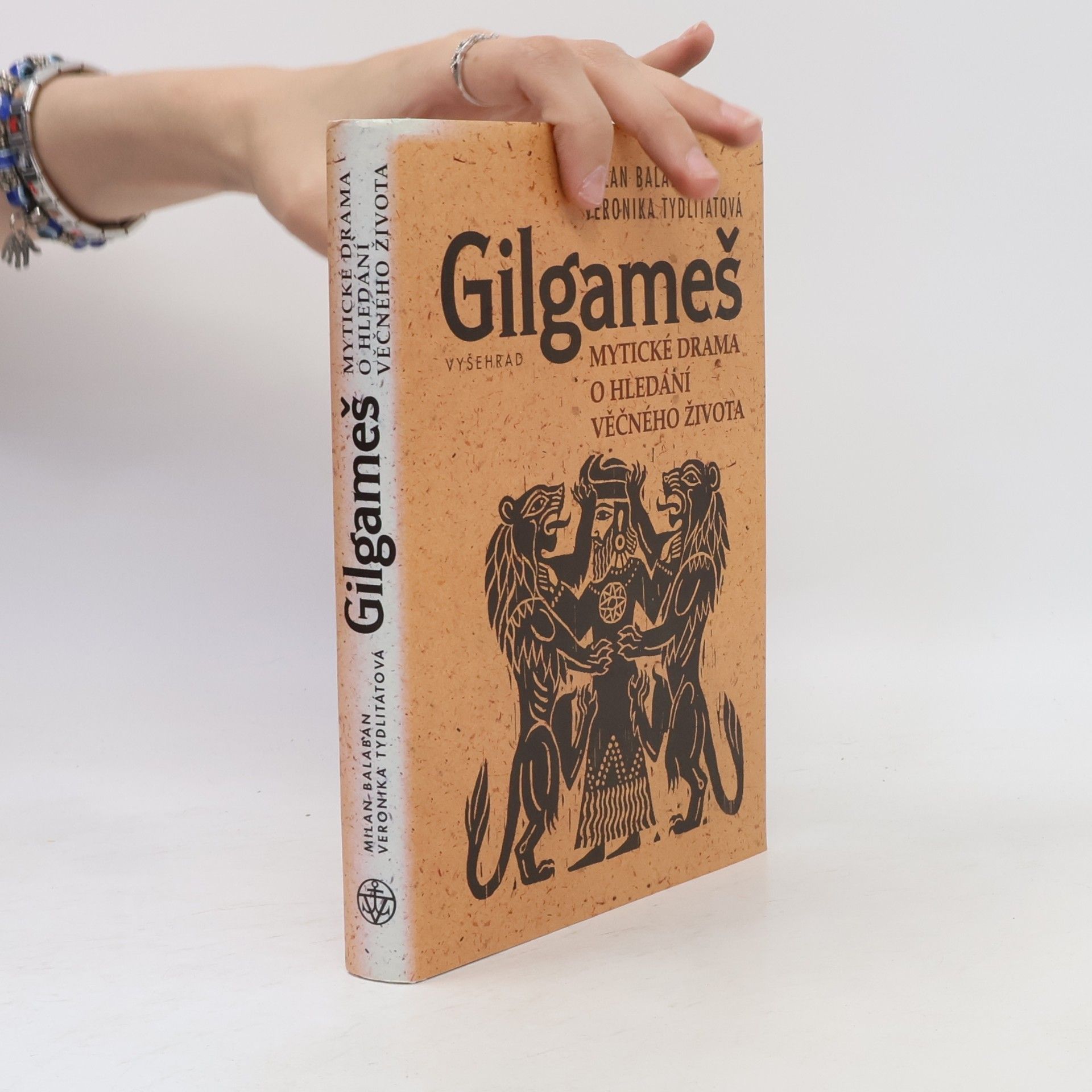 Milan Balabán Gilgameš : mytické drama o hledání věčného života