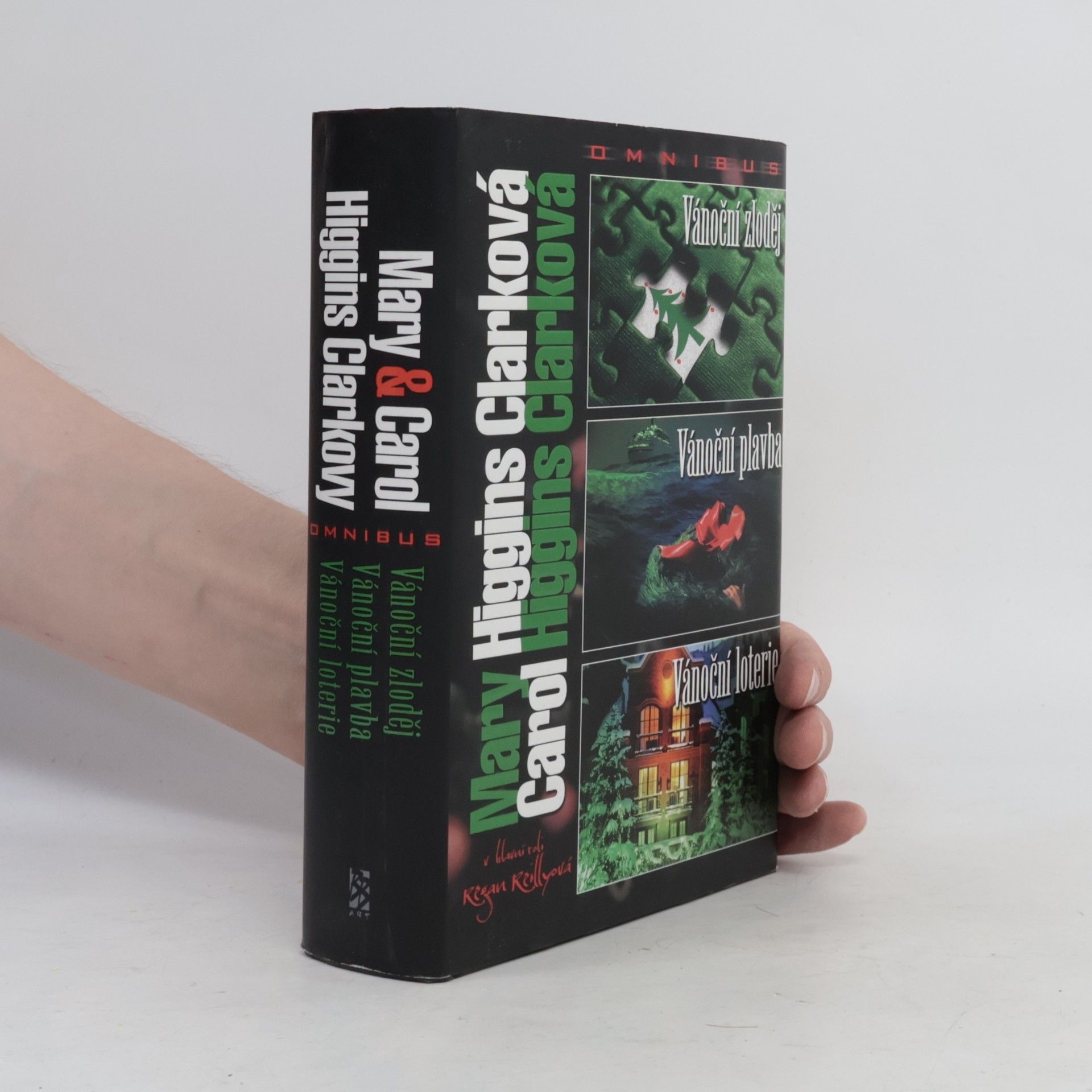 Vánoční zloděj ; Vánoční plavba ; Vánoční loterie : Mary & Carol Higgins Clarkovy omnibus : v hlavní roli Regan Reillyová