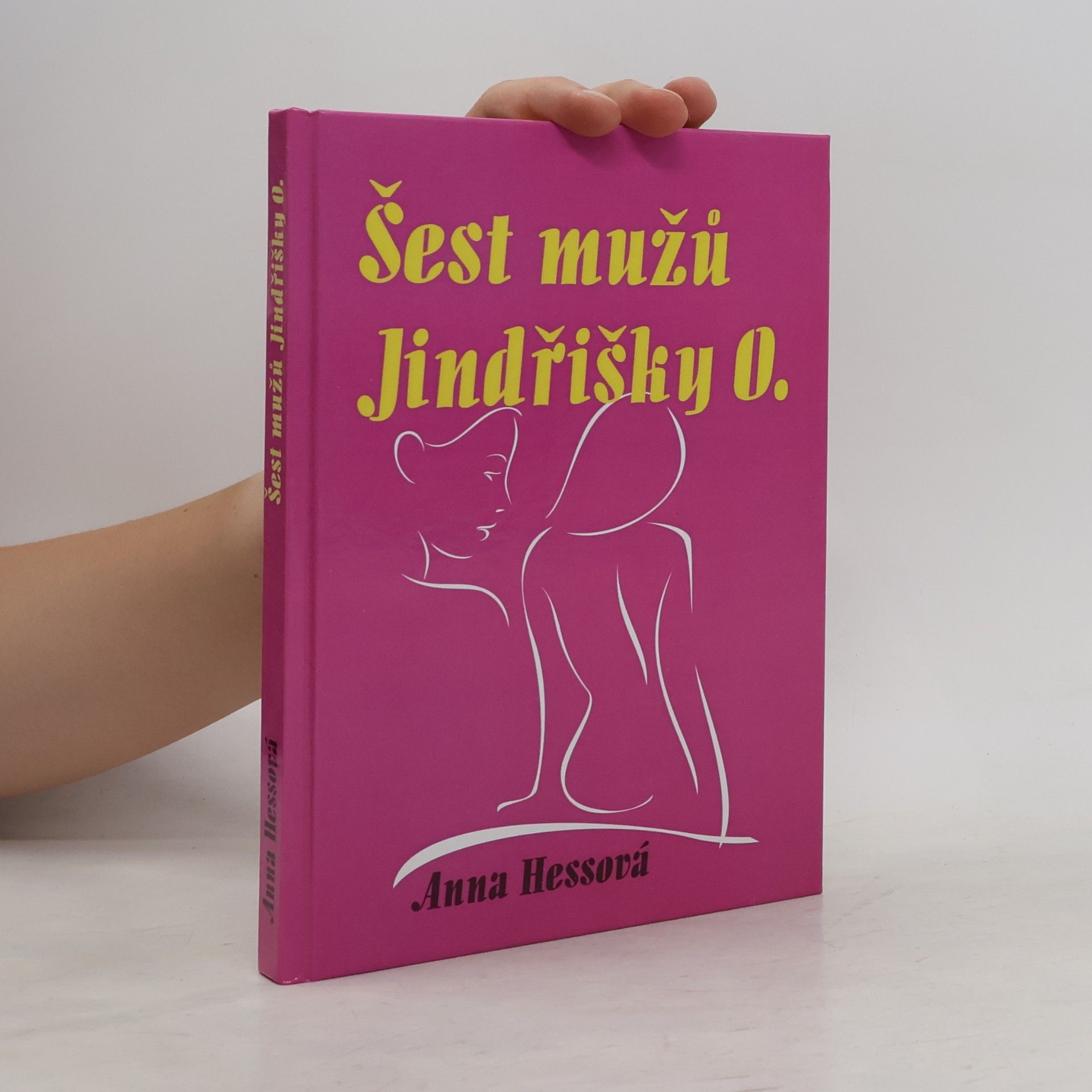 Anna Hess Šest mužů Jindřišky O.