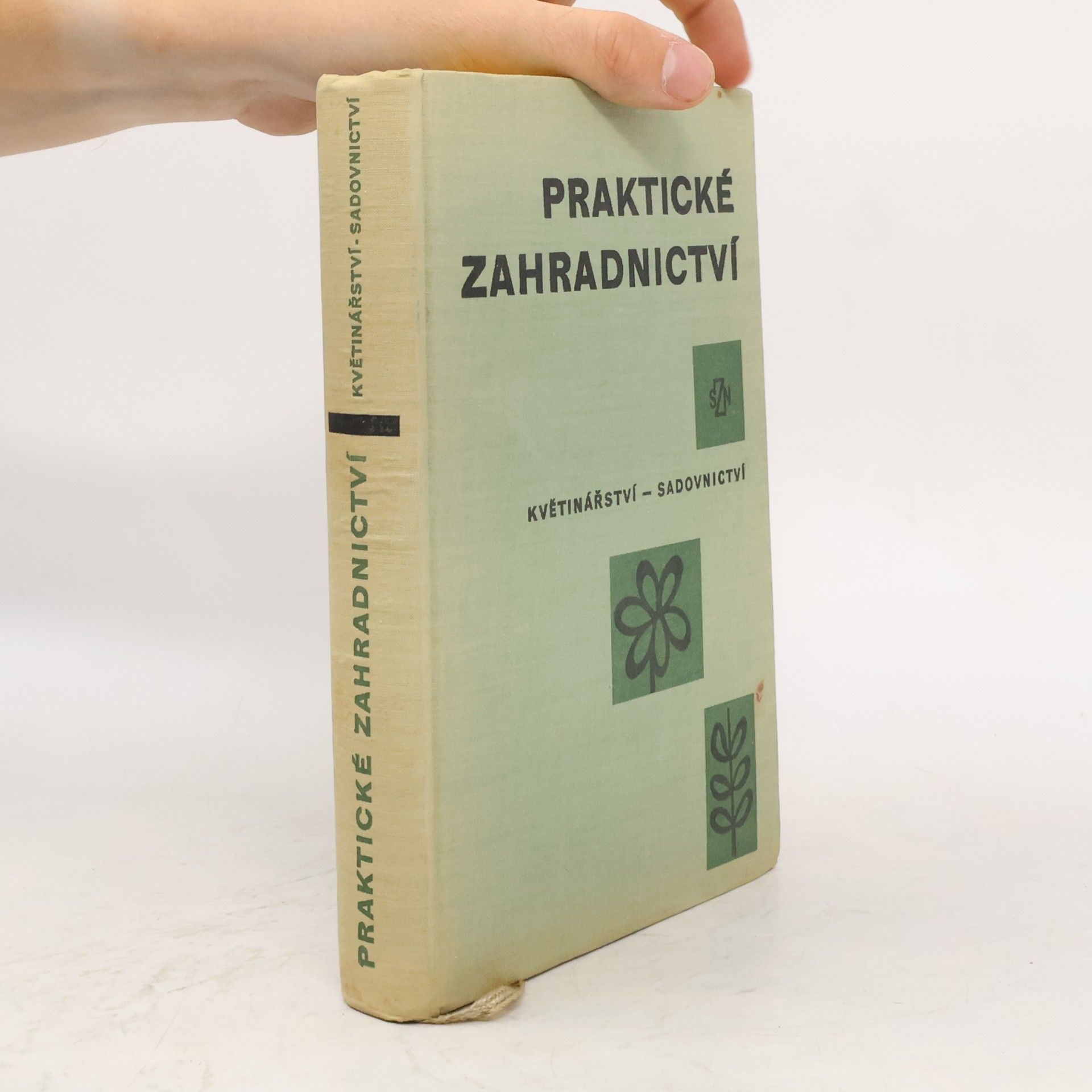 Anna Horynová Praktické zahradnictví. Ovocnictví - zelinářství